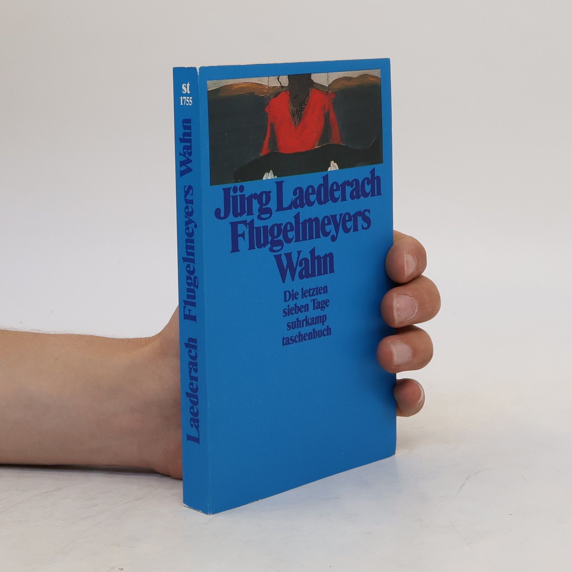 Jürg Laederach Flugelmeyers Wahn. Die letzten sieben Tage