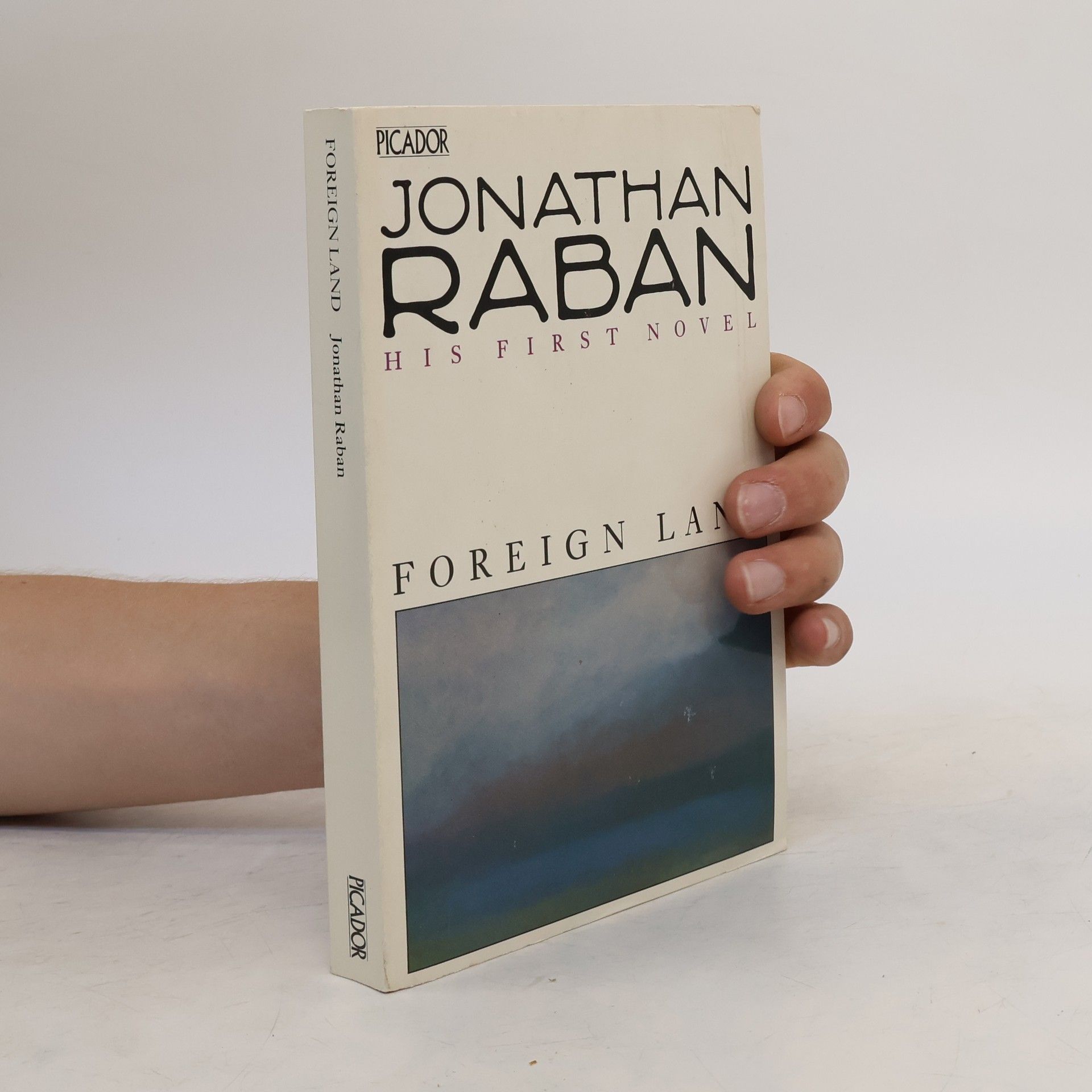 Jonathan Raban Foreign Land