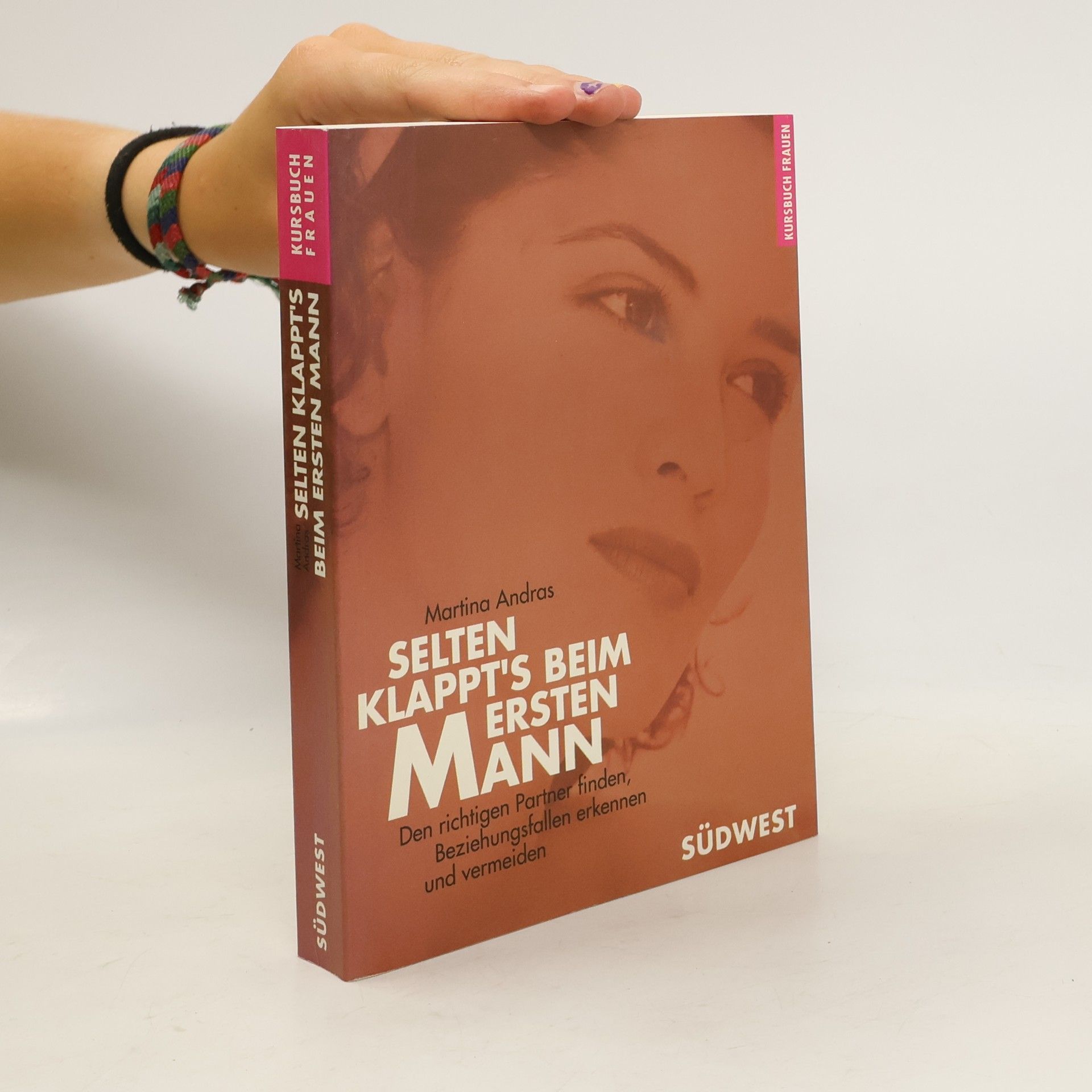 Martina Andras Selten klappt's beim ersten Mann