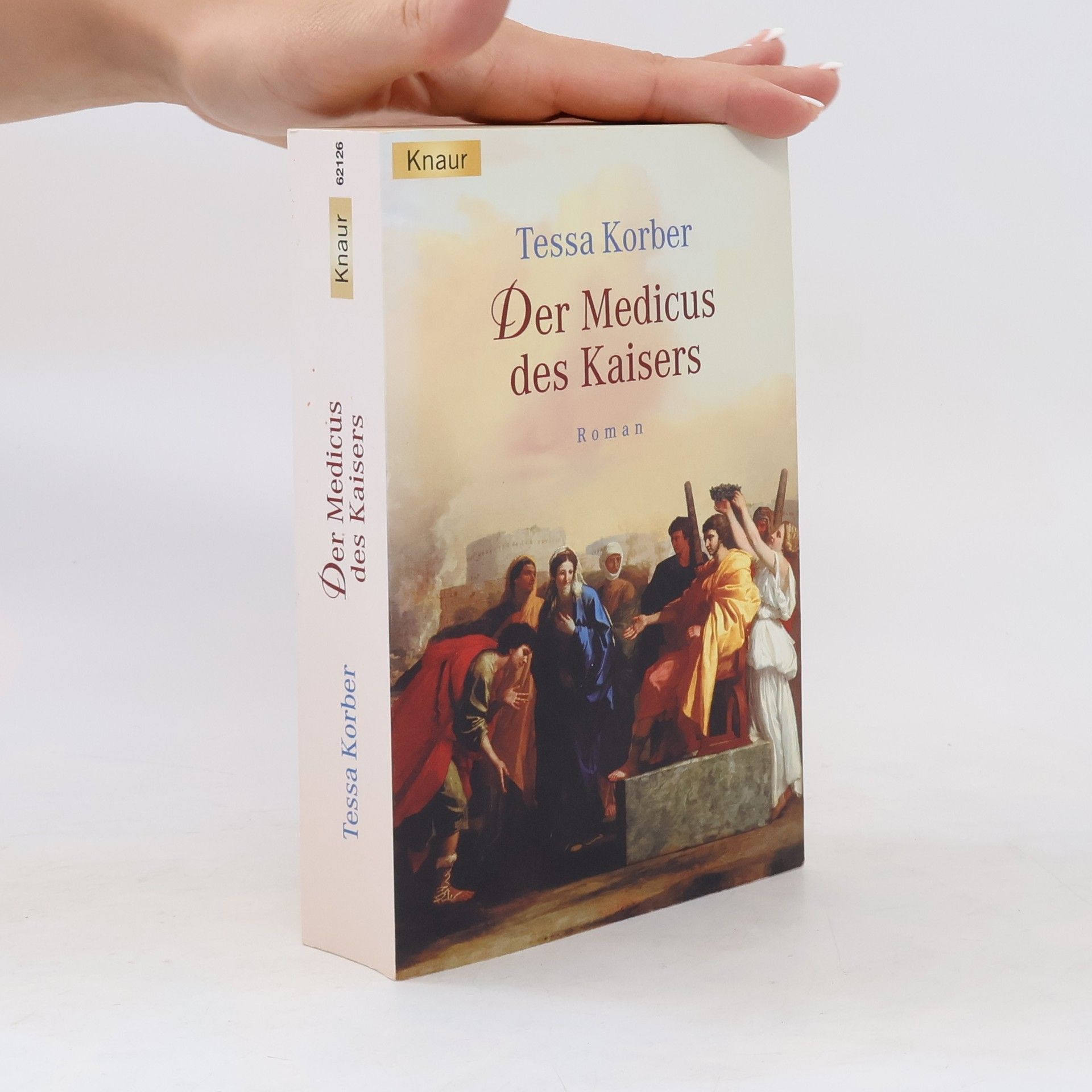 Tessa Korber Der Medicus des Kaisers