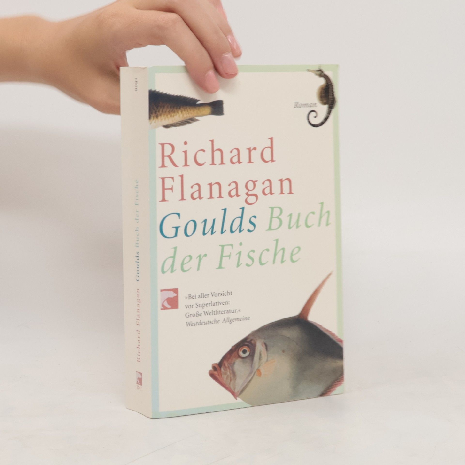 Richard Flanagan Goulds Buch der Fische