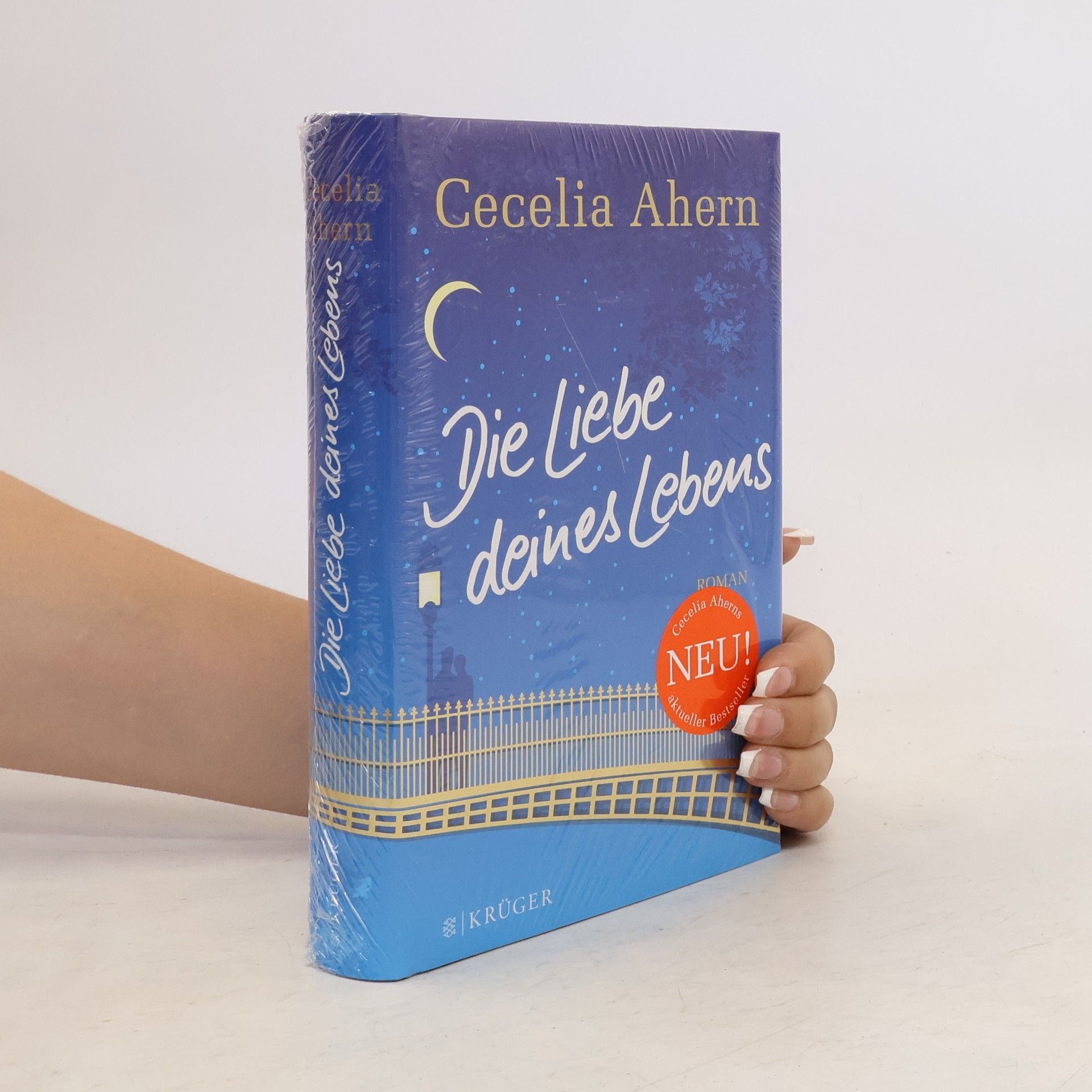 Cecelia Ahern Die Liebe deines Lebens