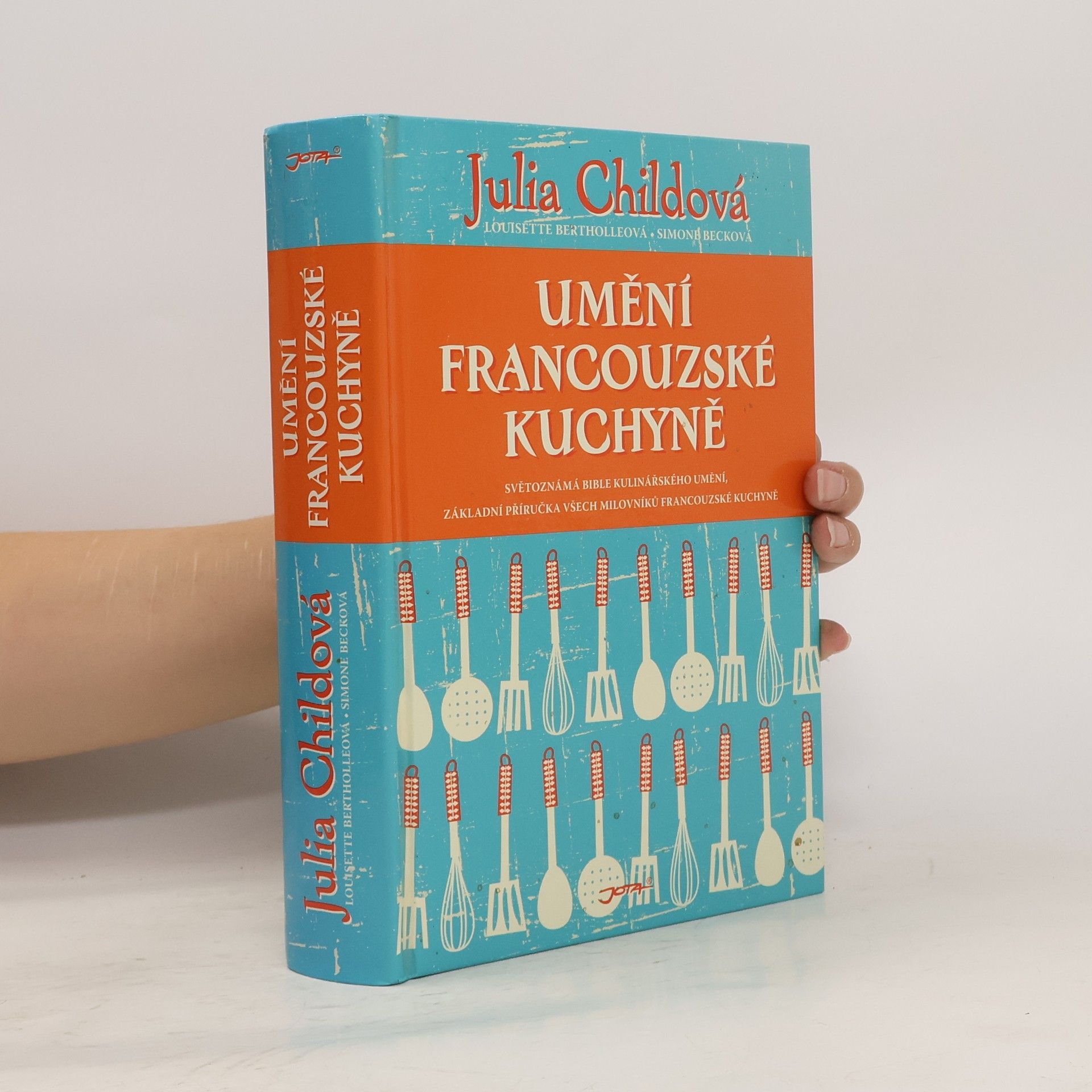 Julia Child Umění francouzské kuchyně