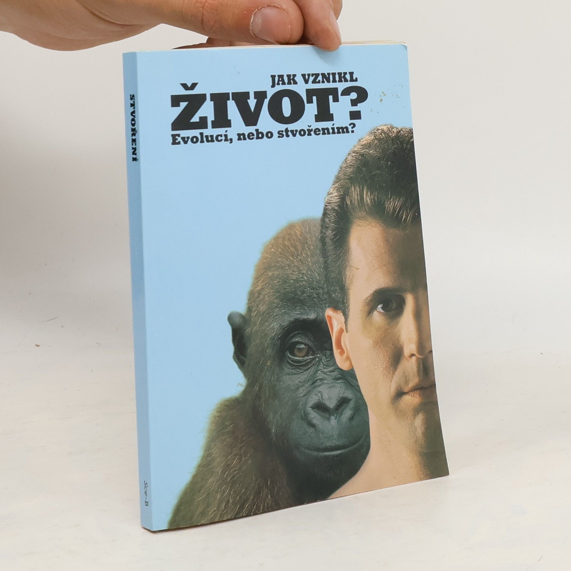 Collectif d'auteurs Jak vznikl život? Evolucí, nebo stvořením?
