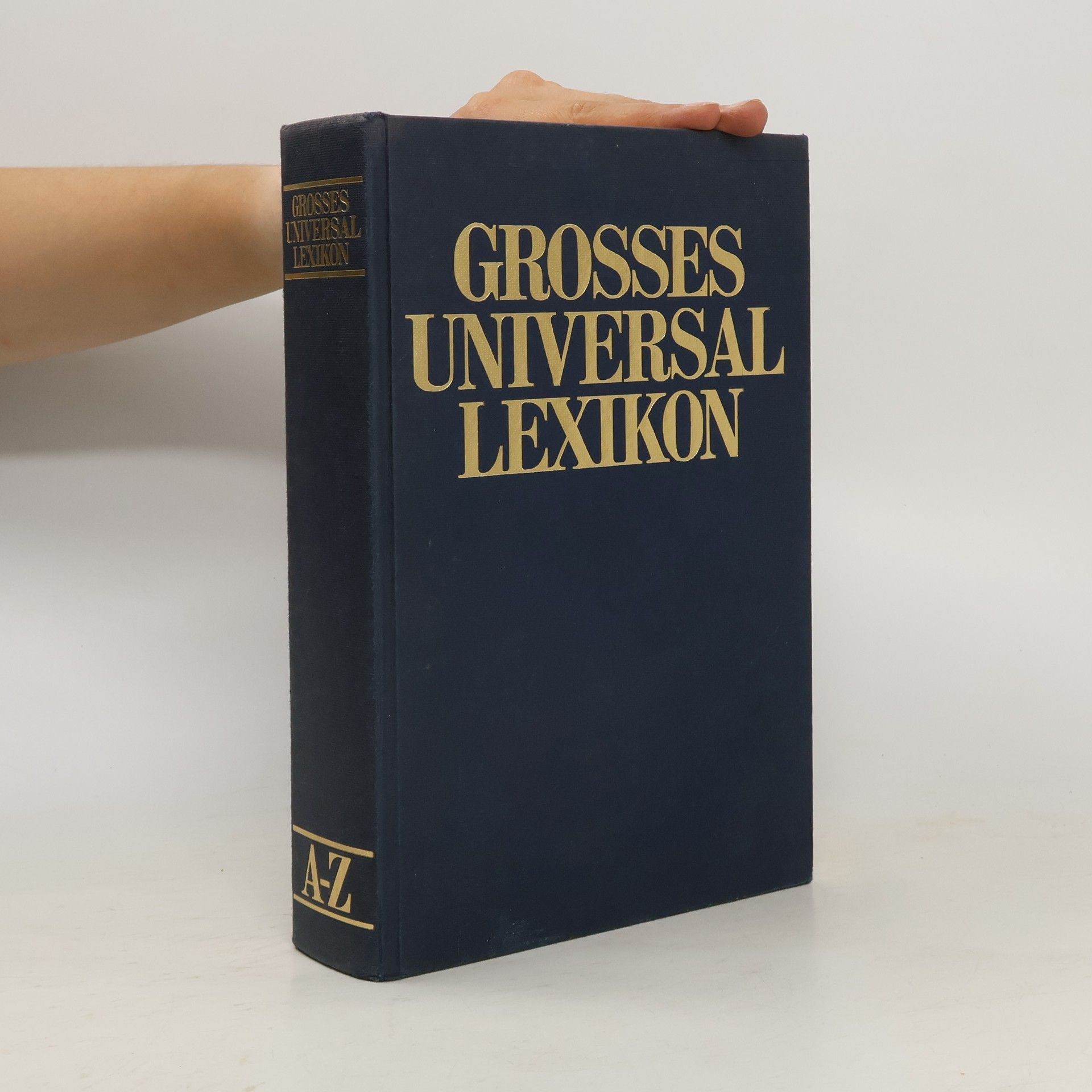 Autorenkollektiv Grosses universal Lexikon A-Z