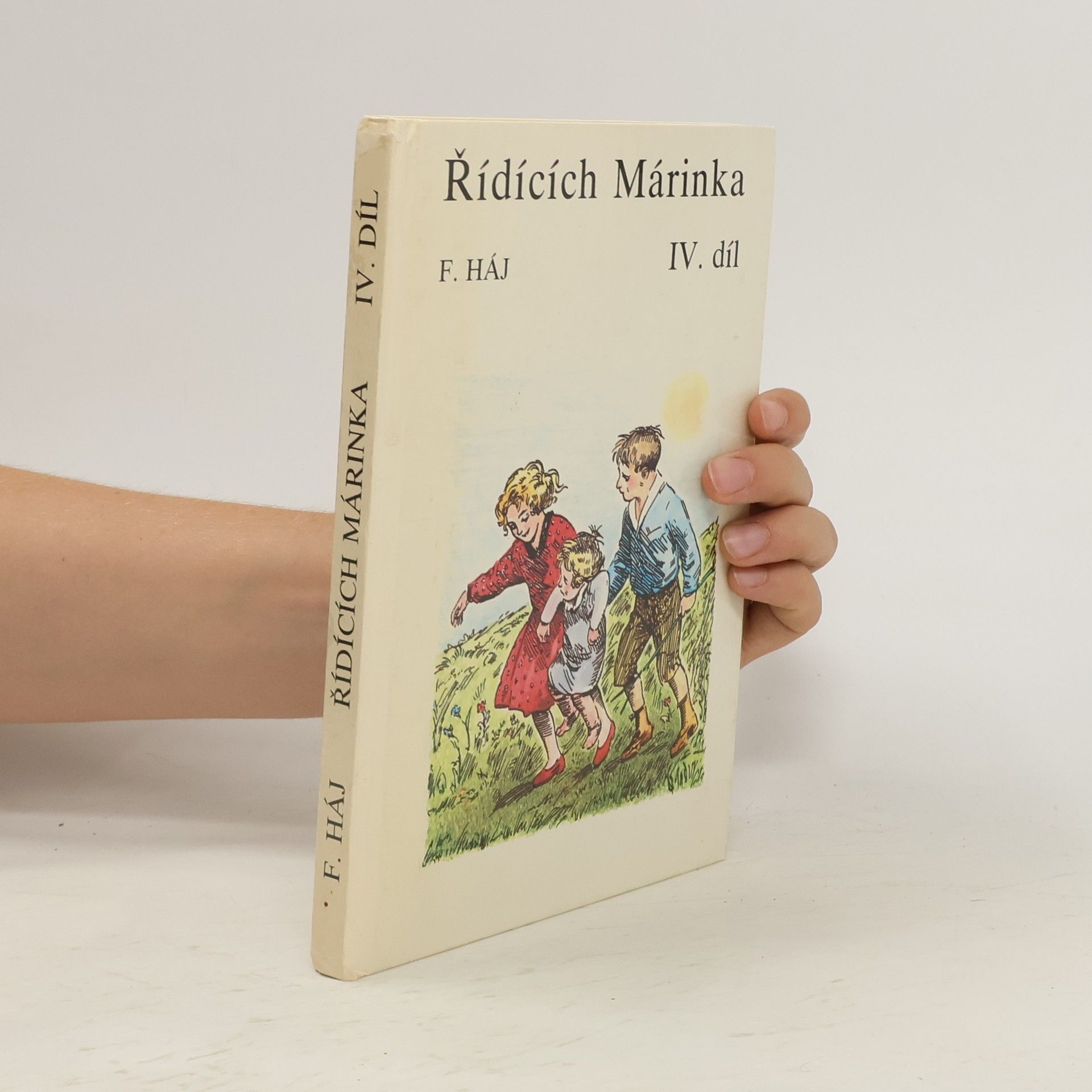 Felix Háj Řídících Márinka. IV. díl
