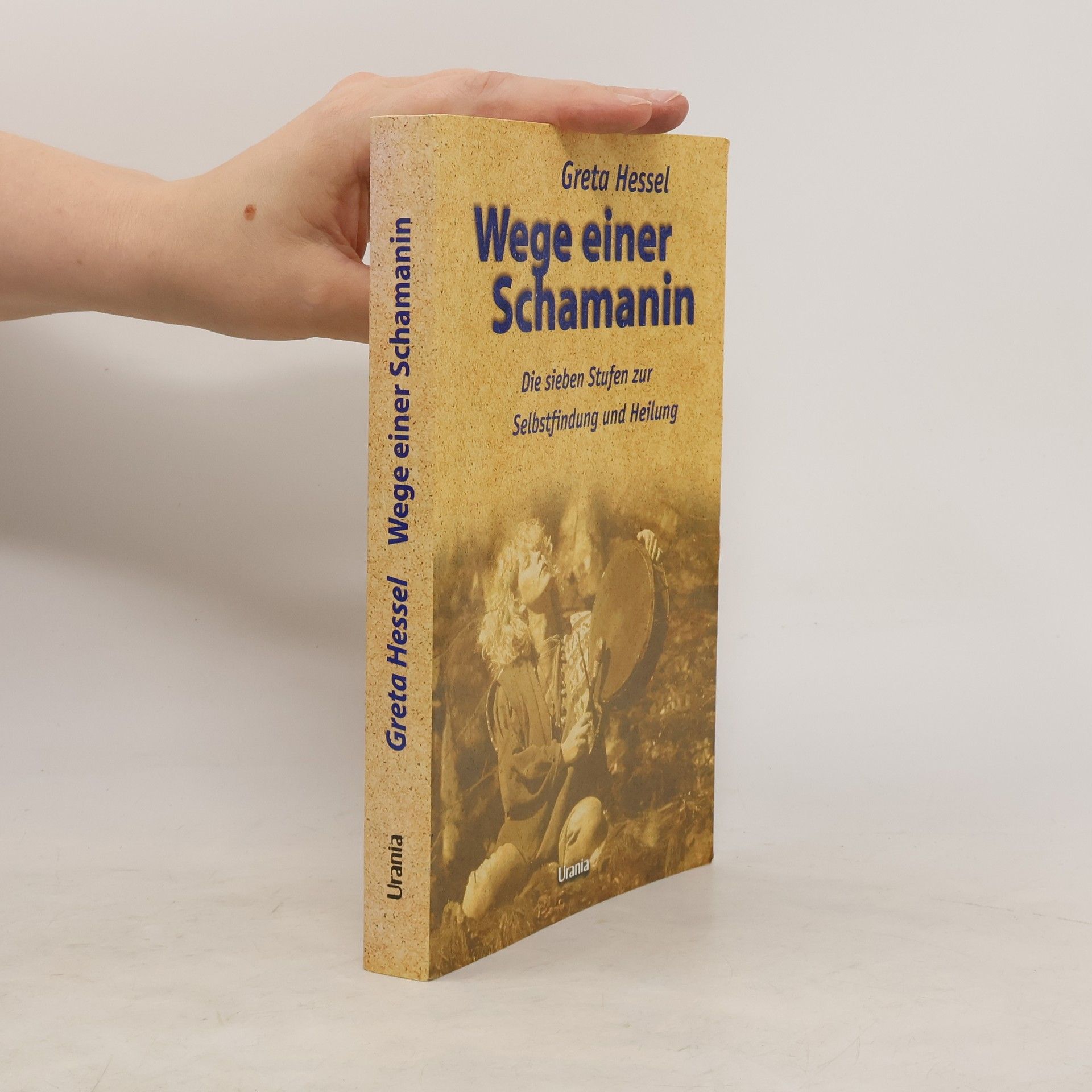 Greta Hessel Wege einer Schamanin