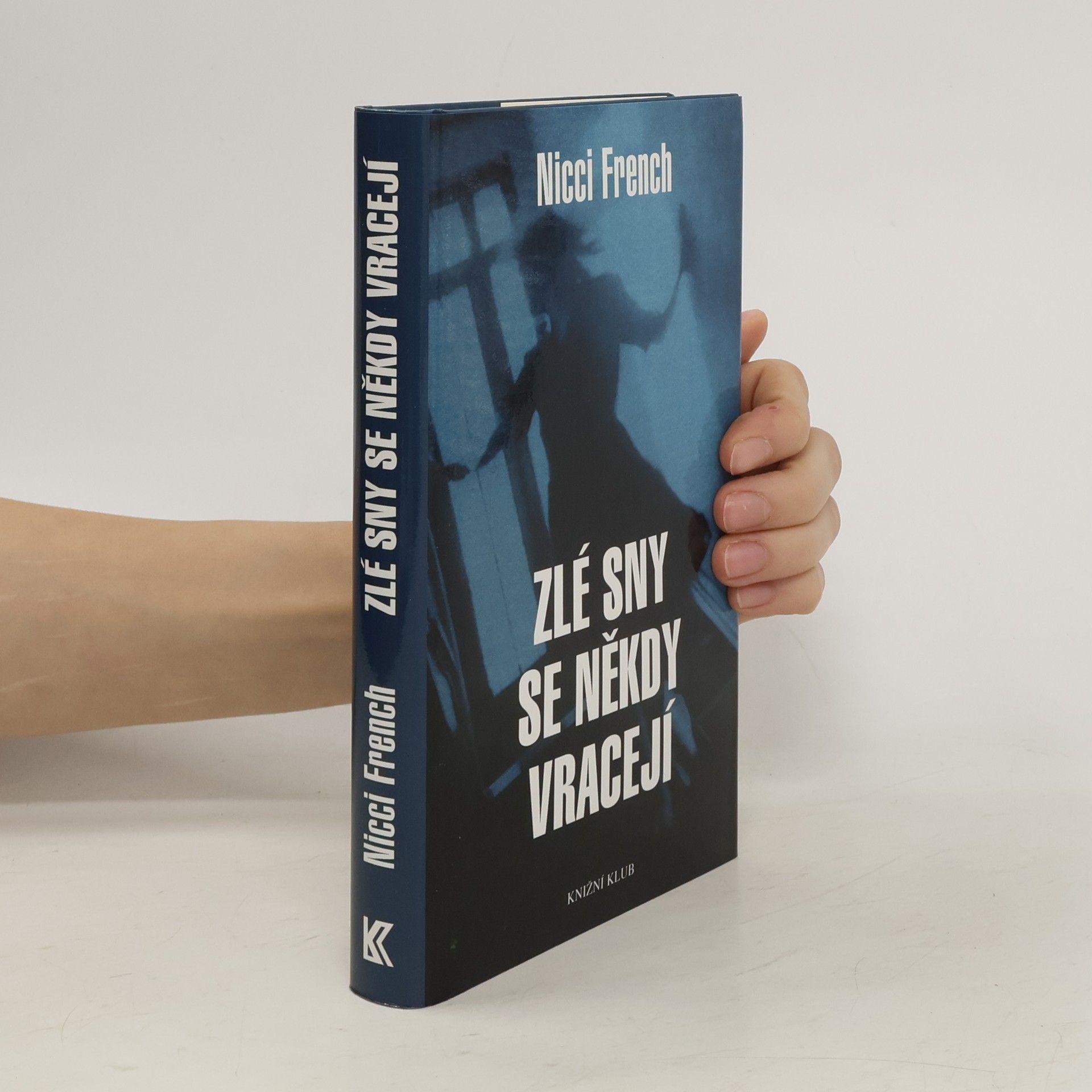 Nicci French Zlé sny se někdy vracejí
