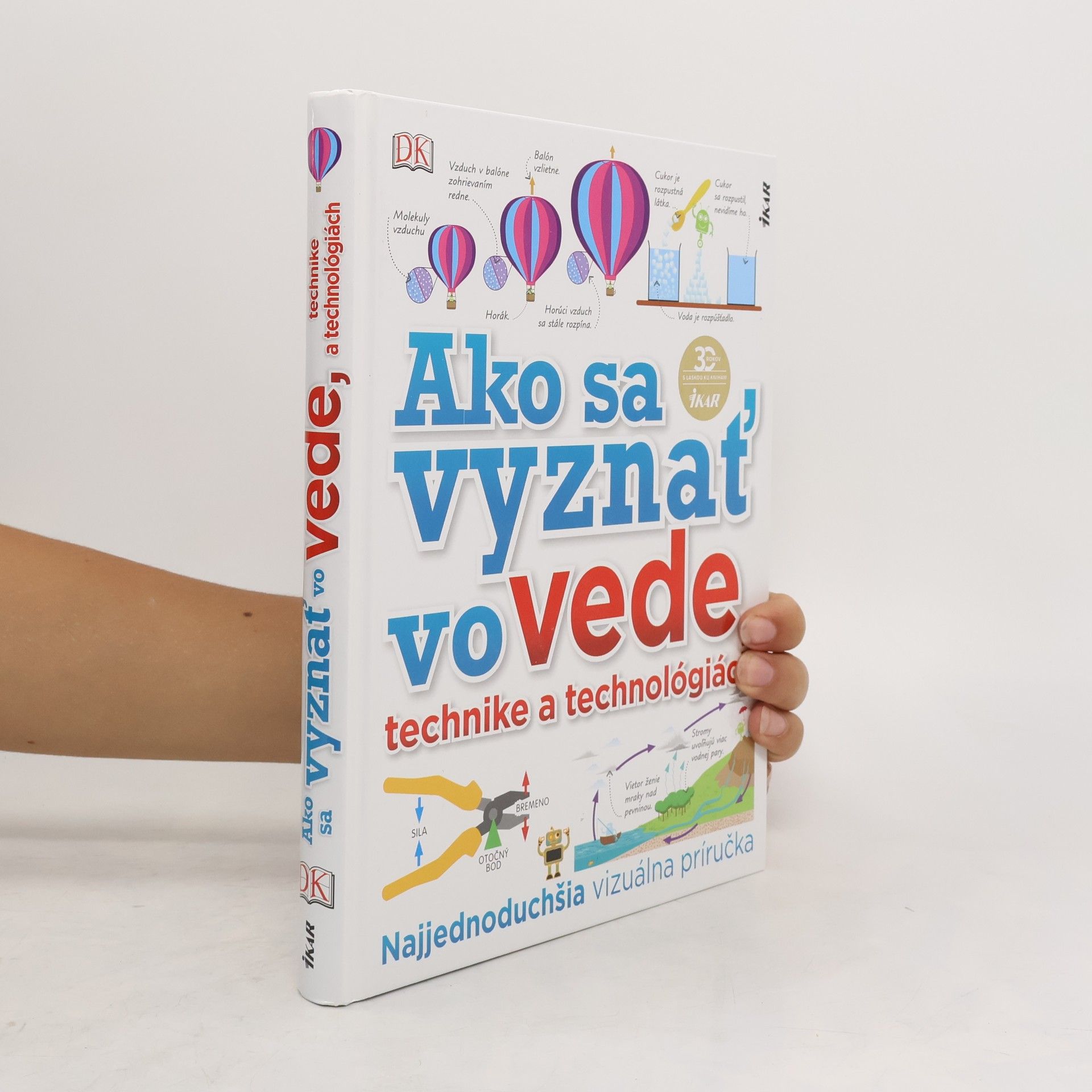 Kolektiv autorů Ako sa vyznat vo vede, technike a technológiách
