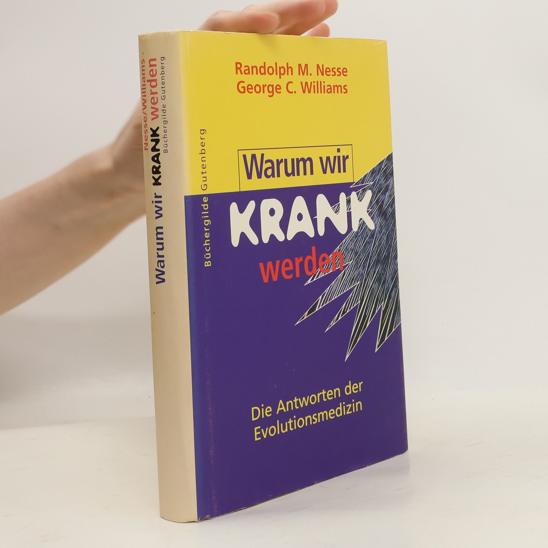Randolph M. Nesse Warum wir krank werden