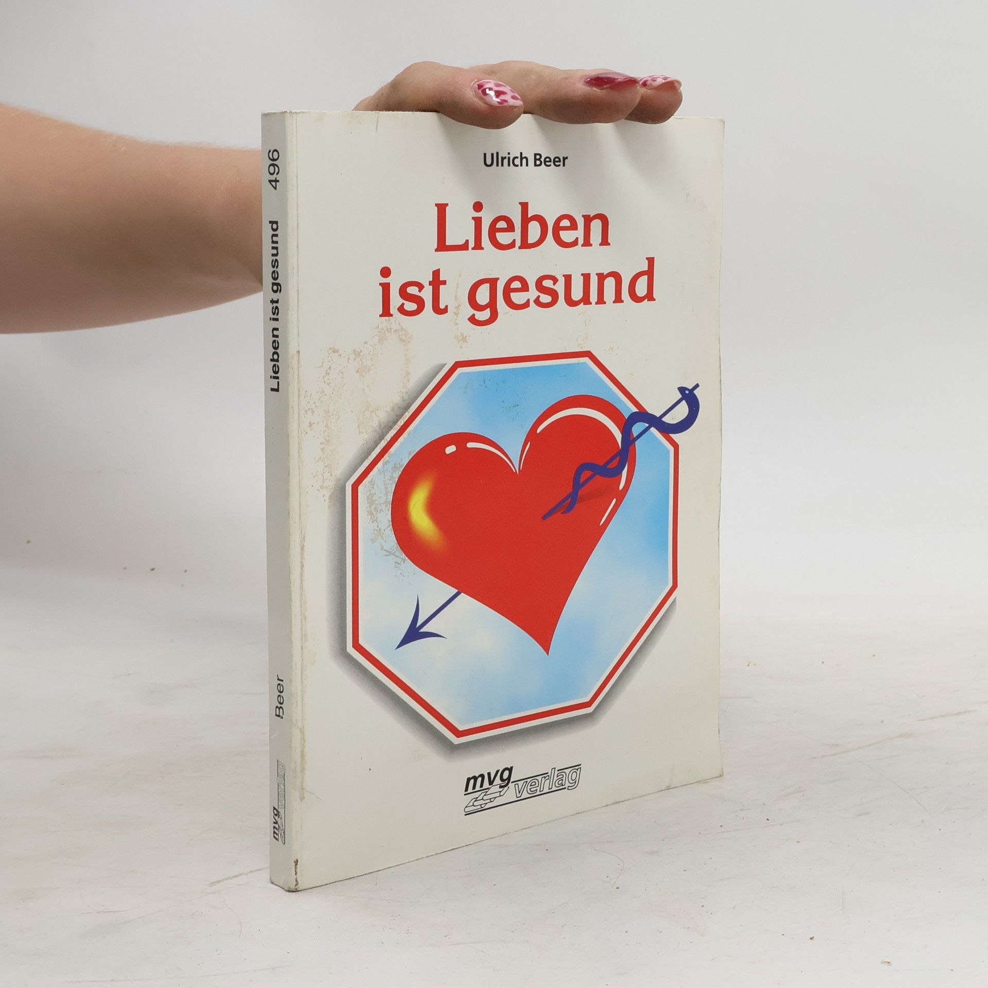 Ulrich Beer Lieben ist gesund