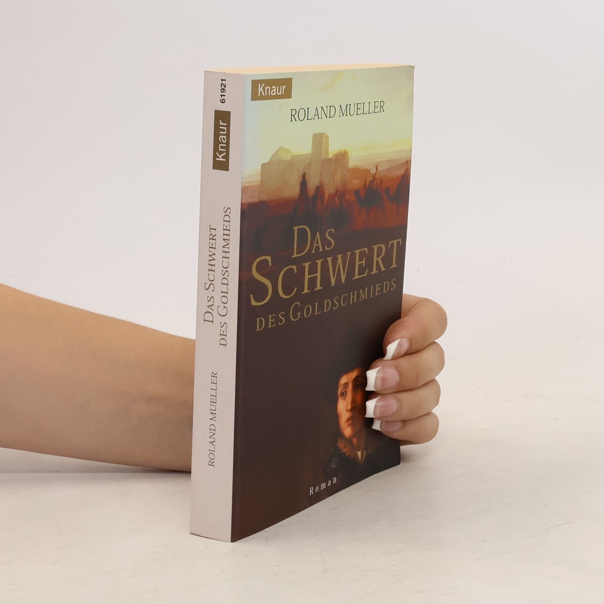 Roland Mueller Das Schwert des Goldschmieds