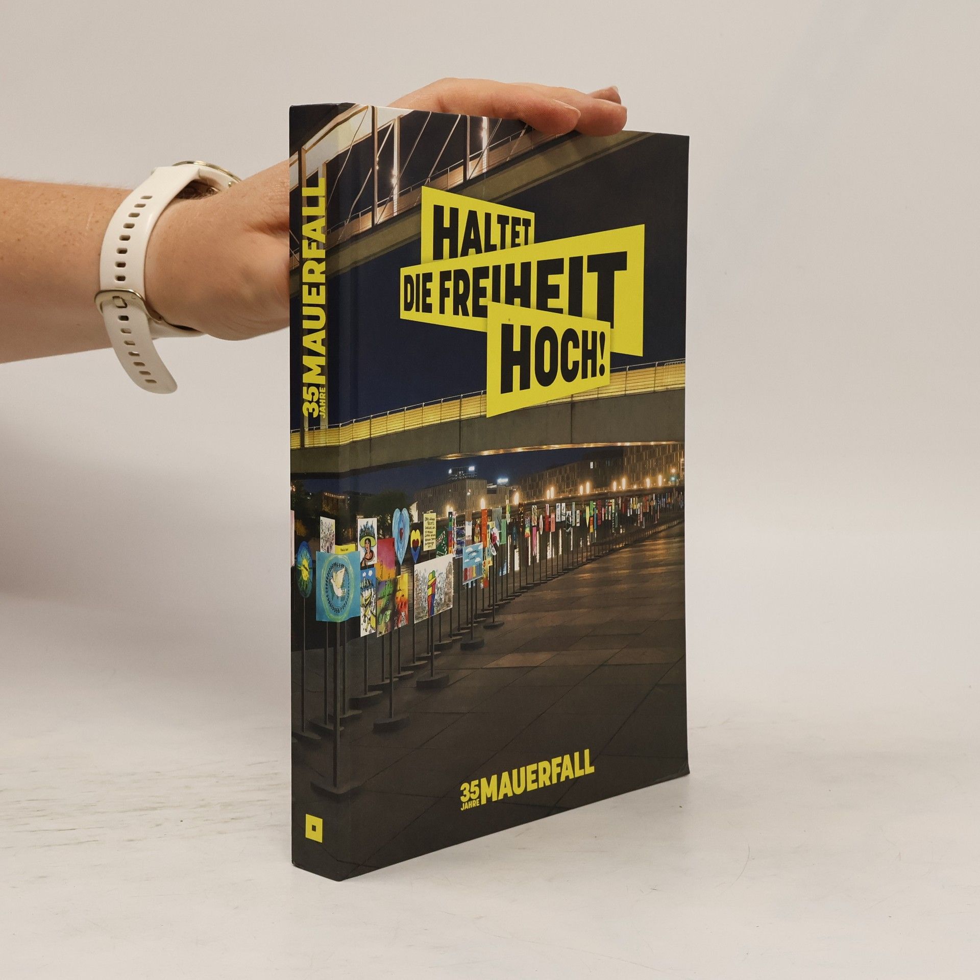 Kolektiv autorů Haltet die Freiheit Hoch