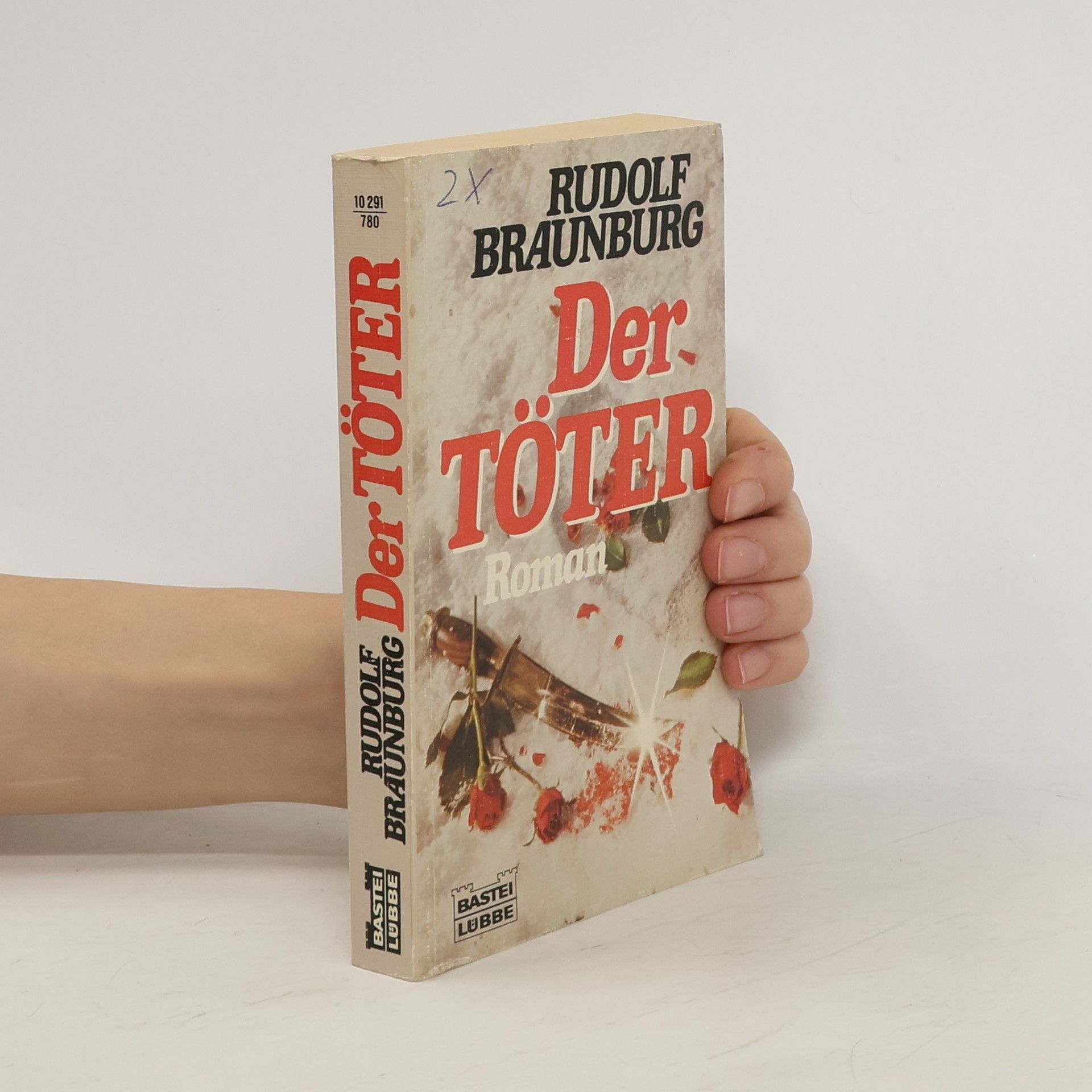 Rudolf Braunburg Der Töter