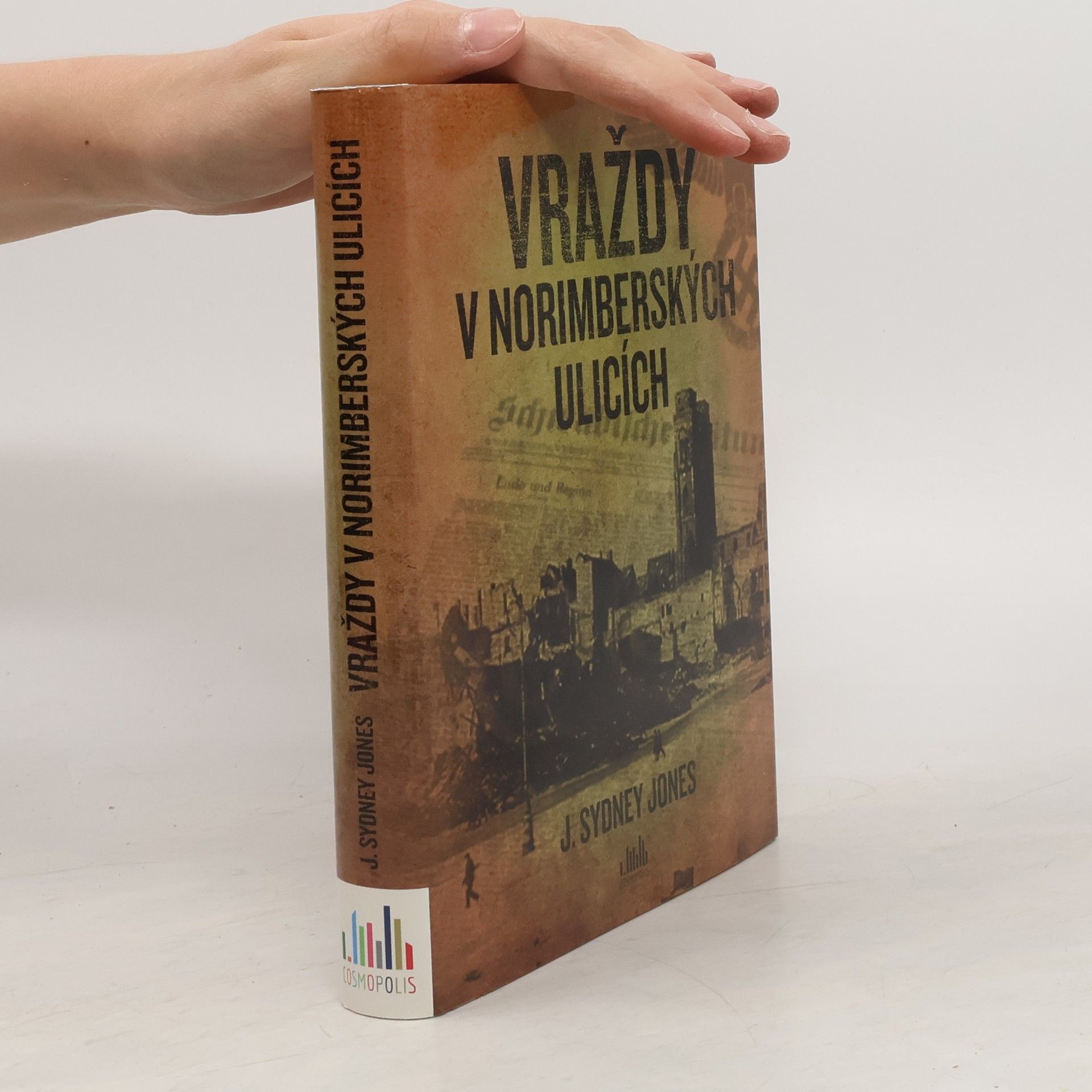 J. Sydney Jones Vraždy v norimberských ulicích