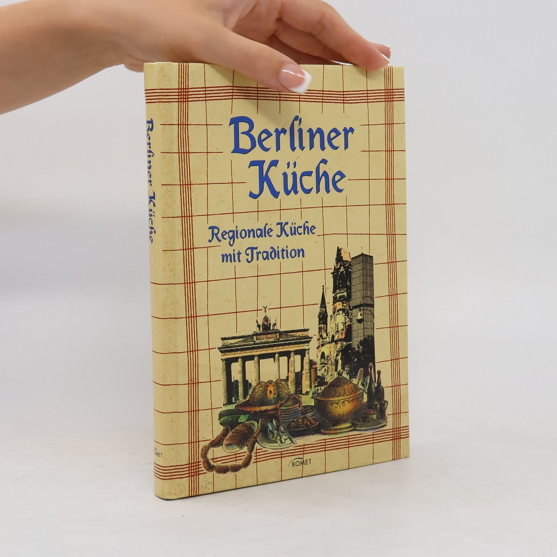Bernhard Schambach Köstliches aus der alten Berliner Küche