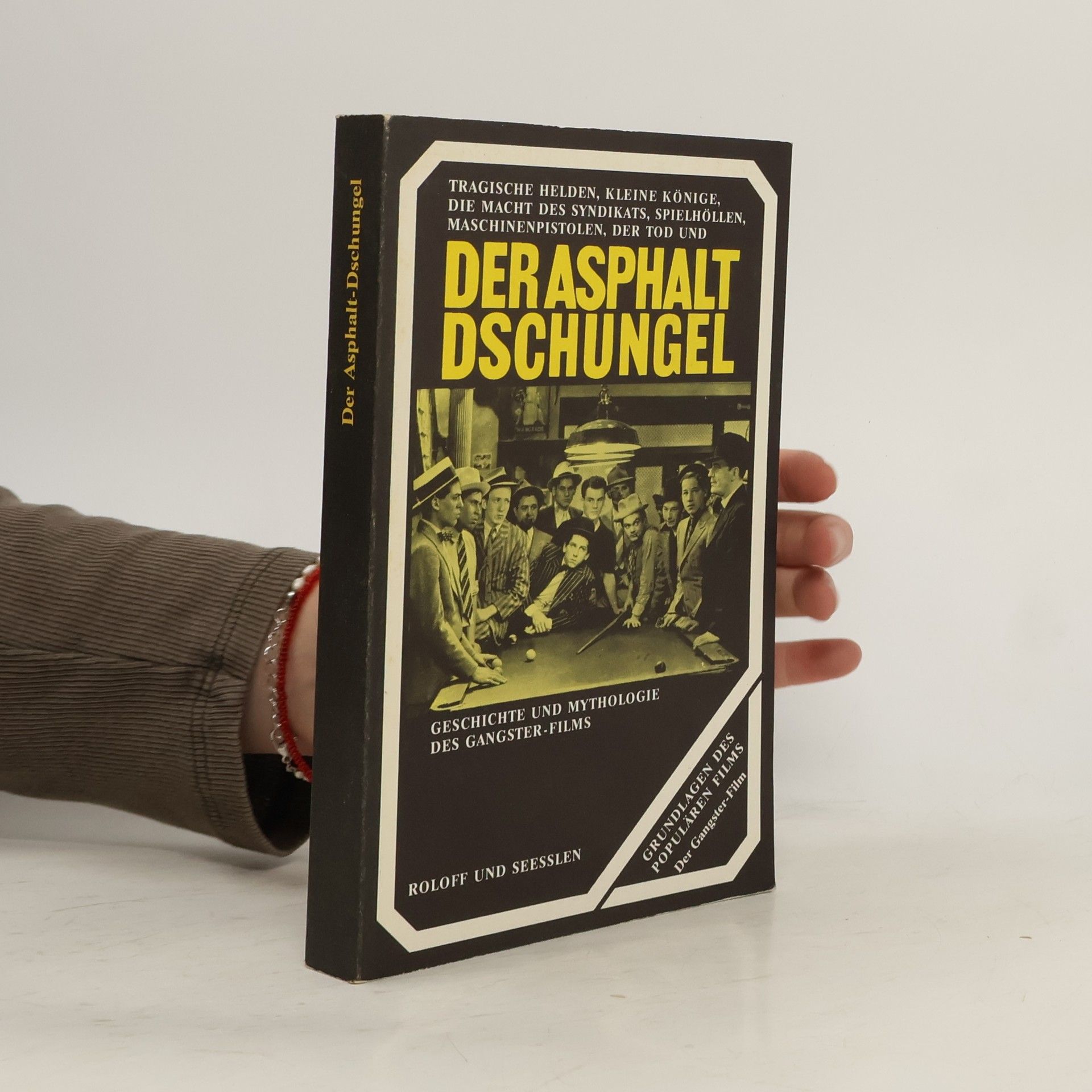 Georg Seeßlen Der Asphalt-Dschungel