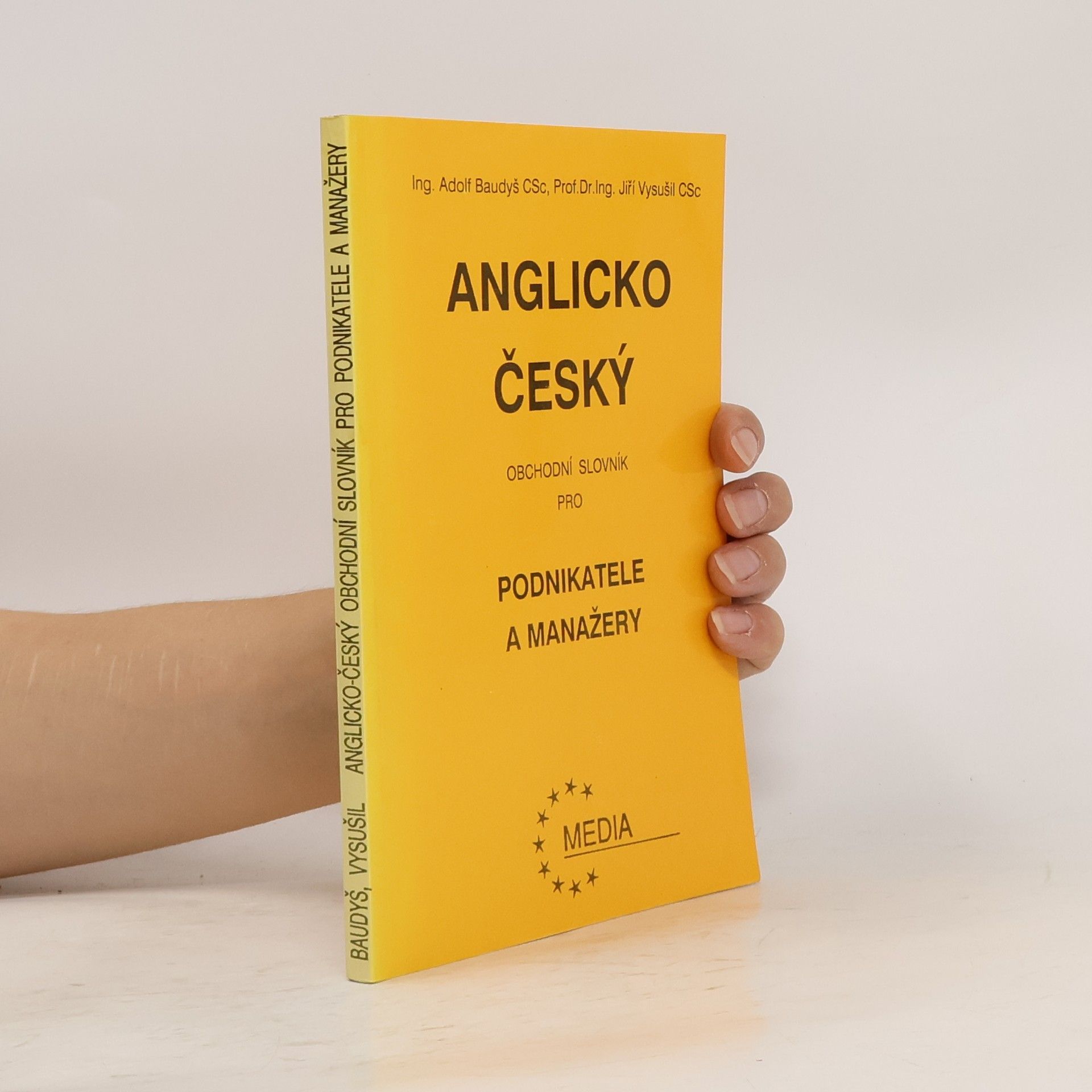 Adolf Baudyš Anglicko-český obchodní slovník pro podnikatele a manažery