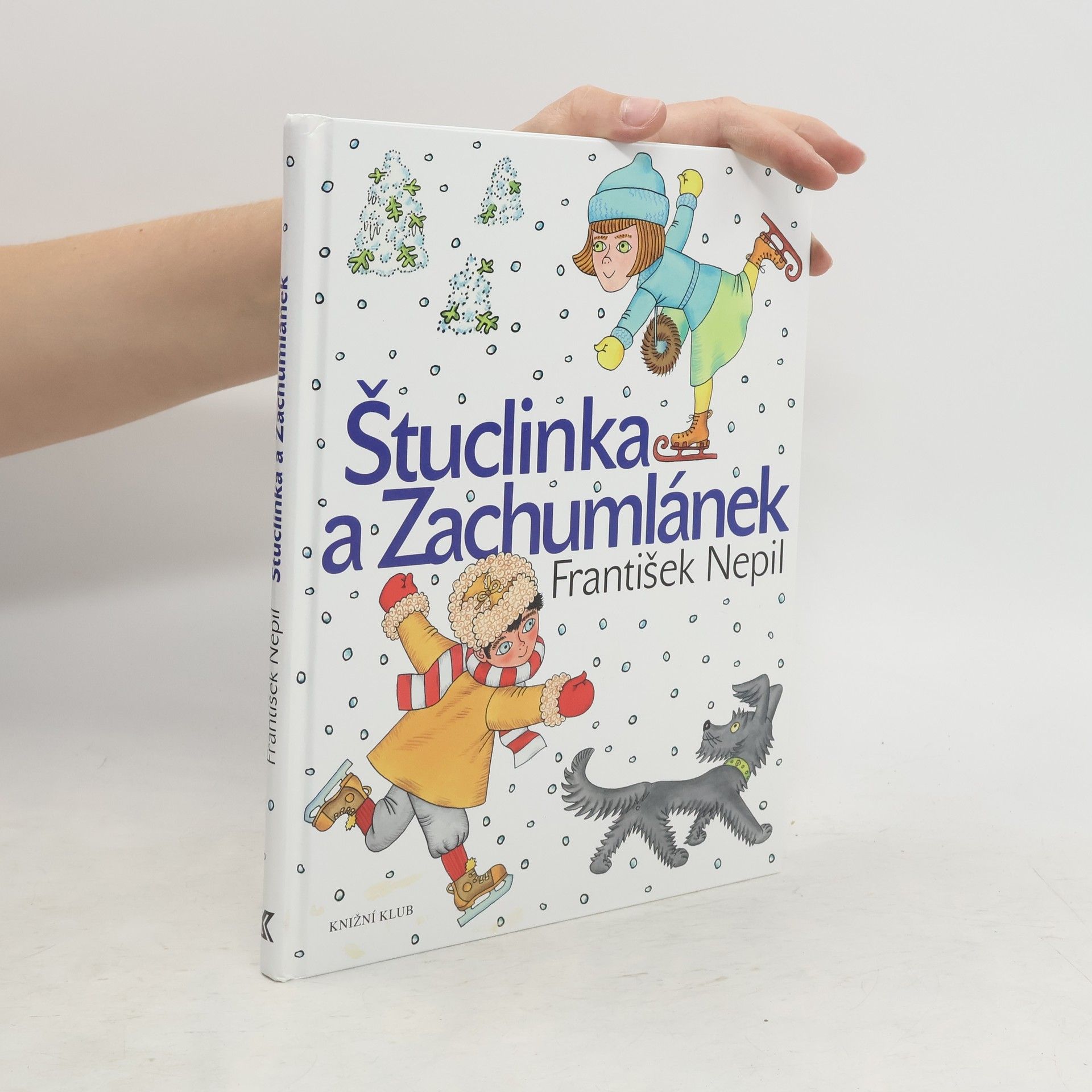 František Nepil Štuclinka a Zachumlánek