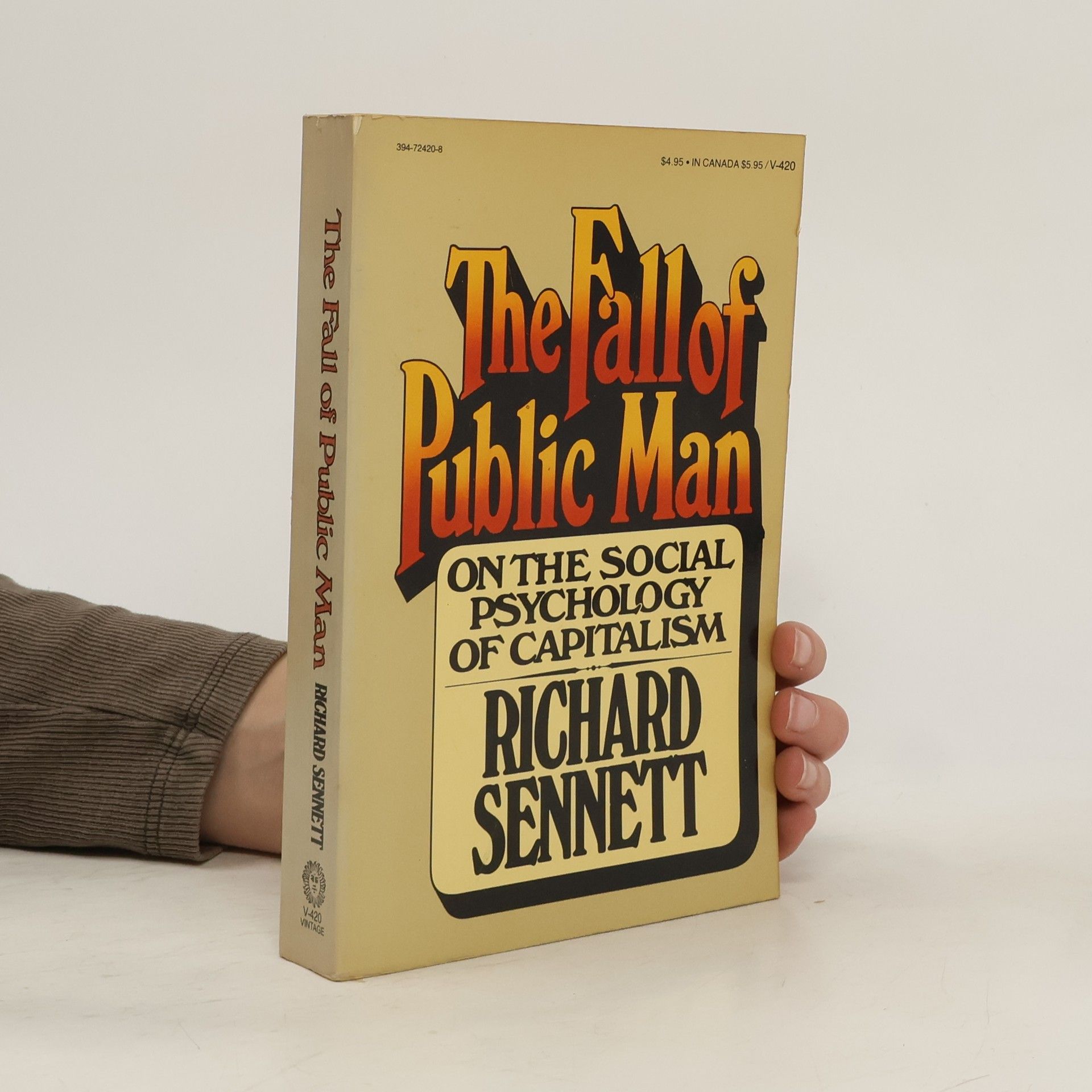 Richard Sennett The Fall of Public Man