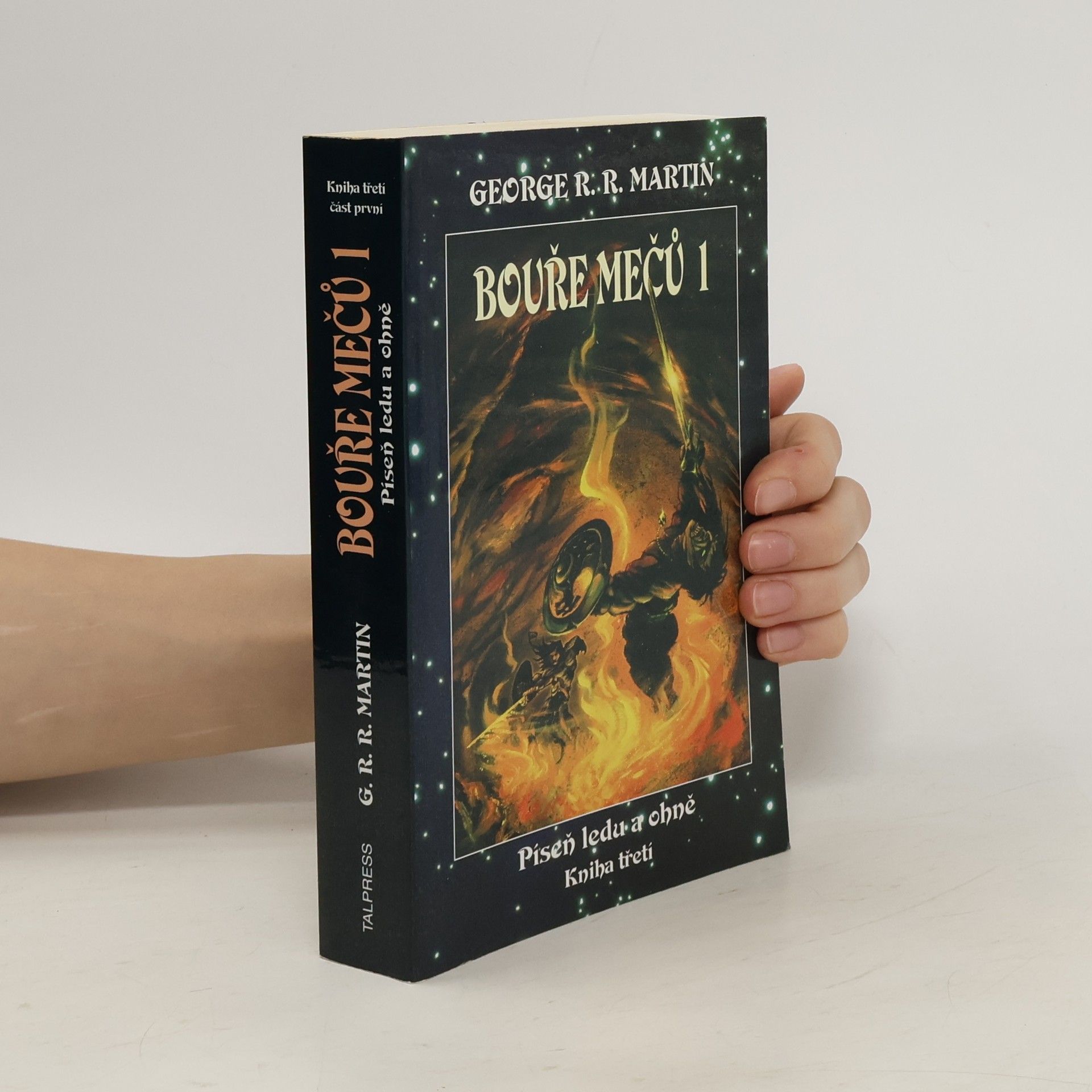 George R. R. Martin Bouře mečů. Část první
