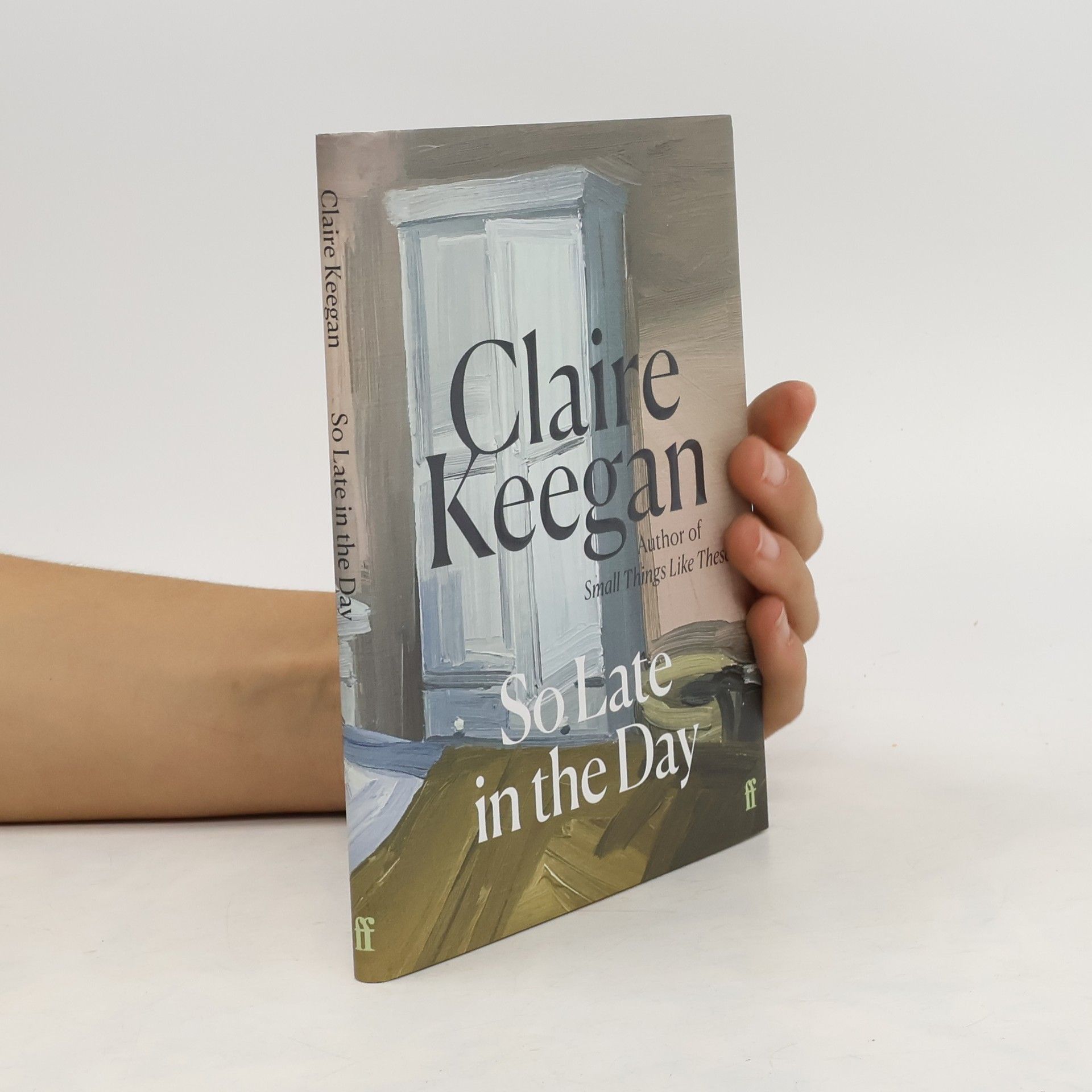 Claire Keegan So Late in the Day