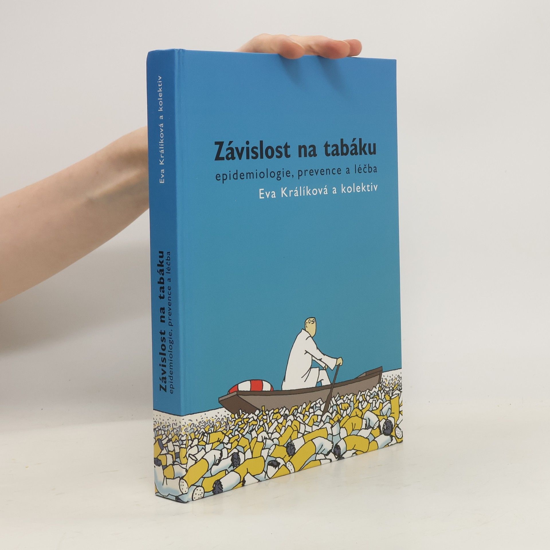 Eva Králíková Závislost na tabáku
