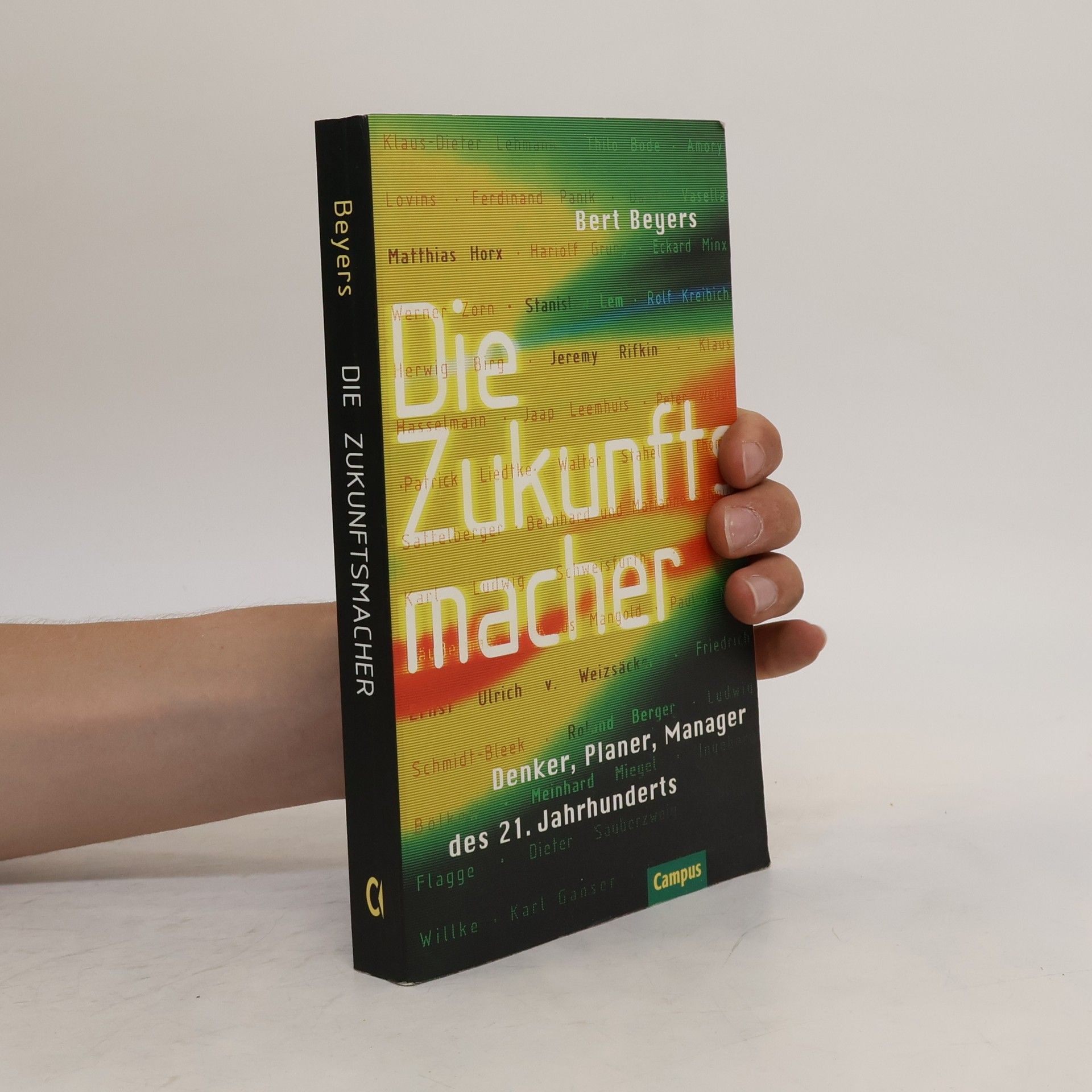 Bert Beyers Die Zukunftsmacher