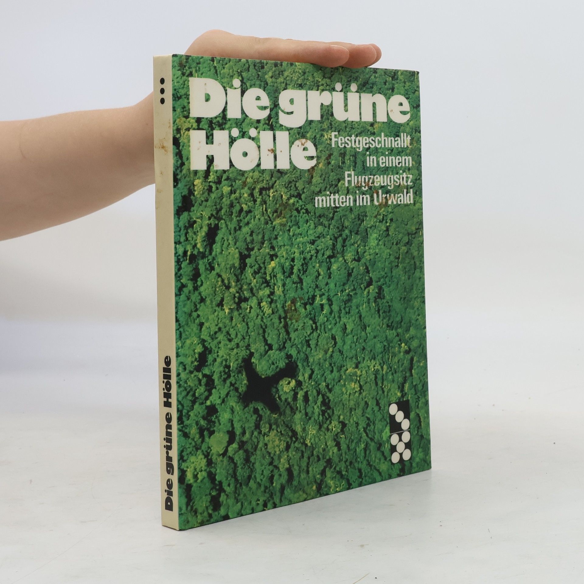 Rolf Buron Die grüne Hölle