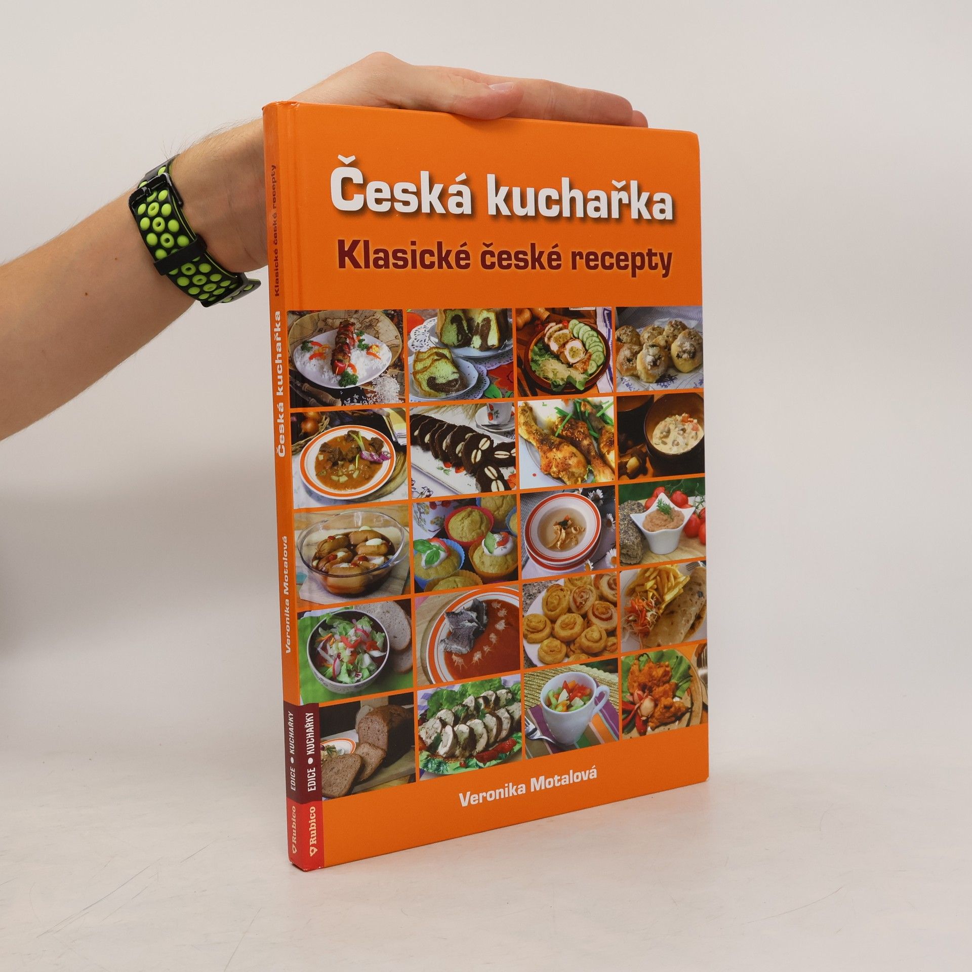 Veronika Motalová Česká kuchařka. Klasické české recepty