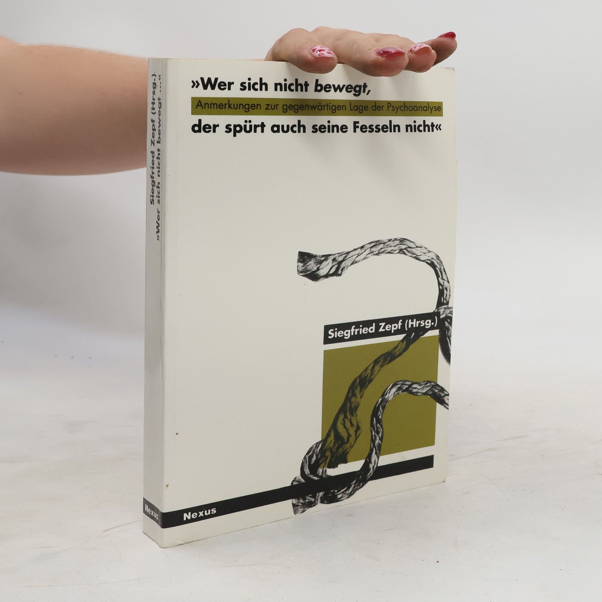 Siegfried Zepf "Wer sich nicht bewegt, der spürt auch seine Fesseln nicht ..."