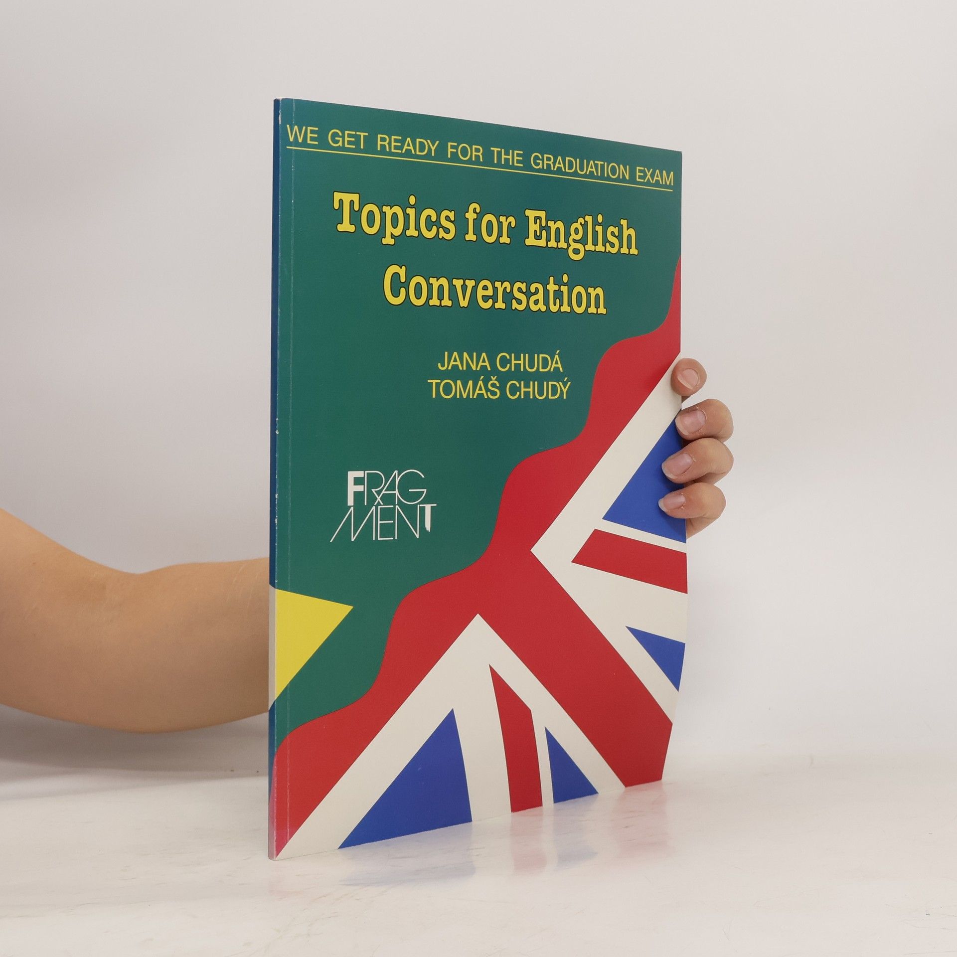 Jana Chudá Topics for English Conversation