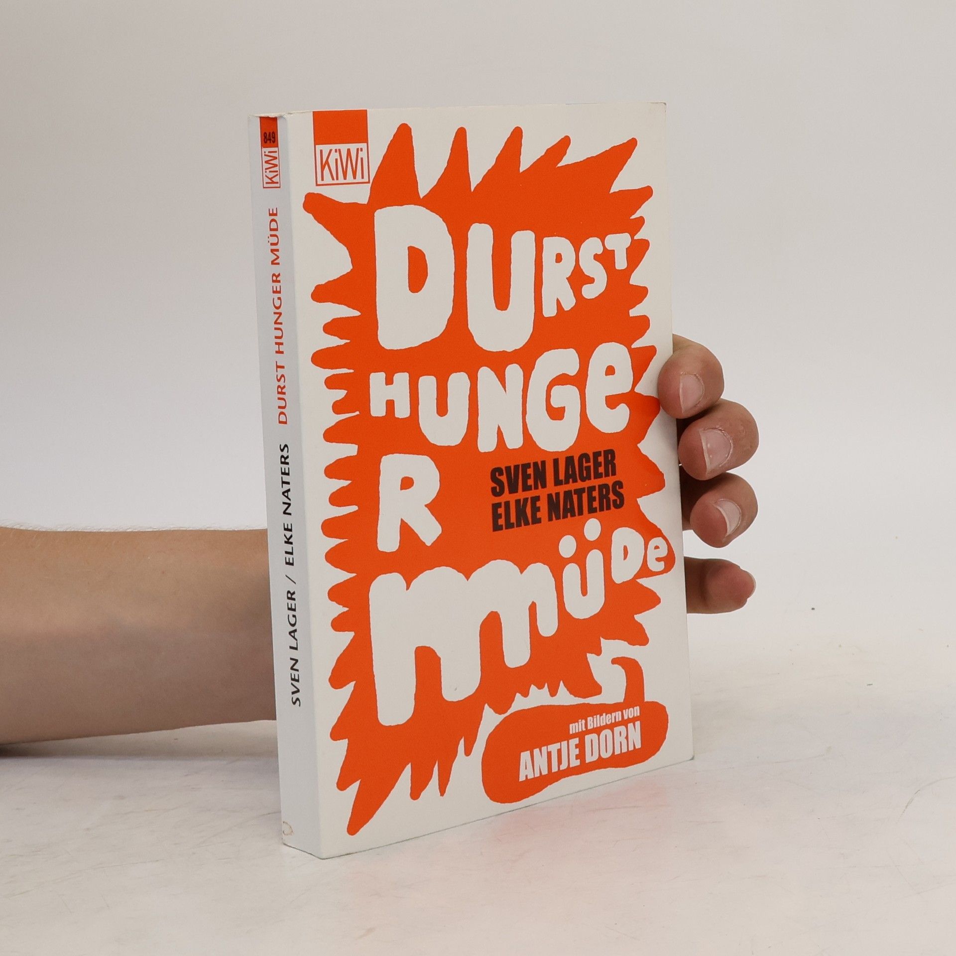 Elke Naters Durst - Hunger - müde