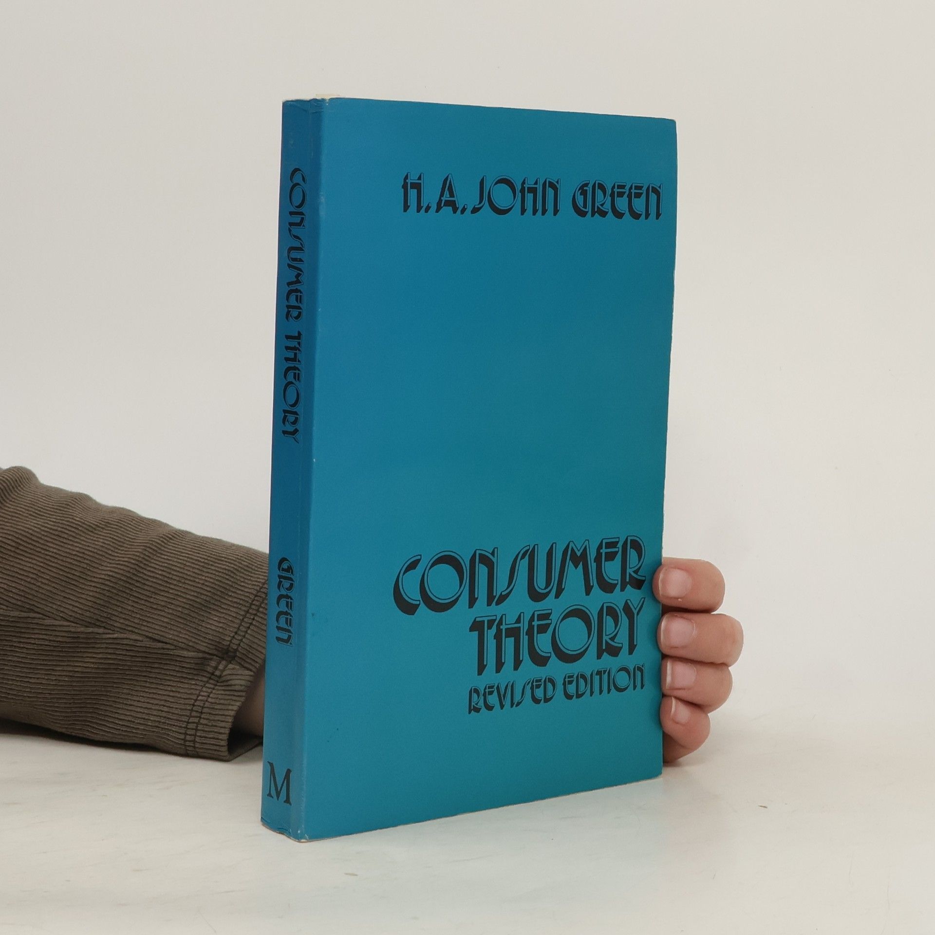 H. A. John Green Consumer Theory