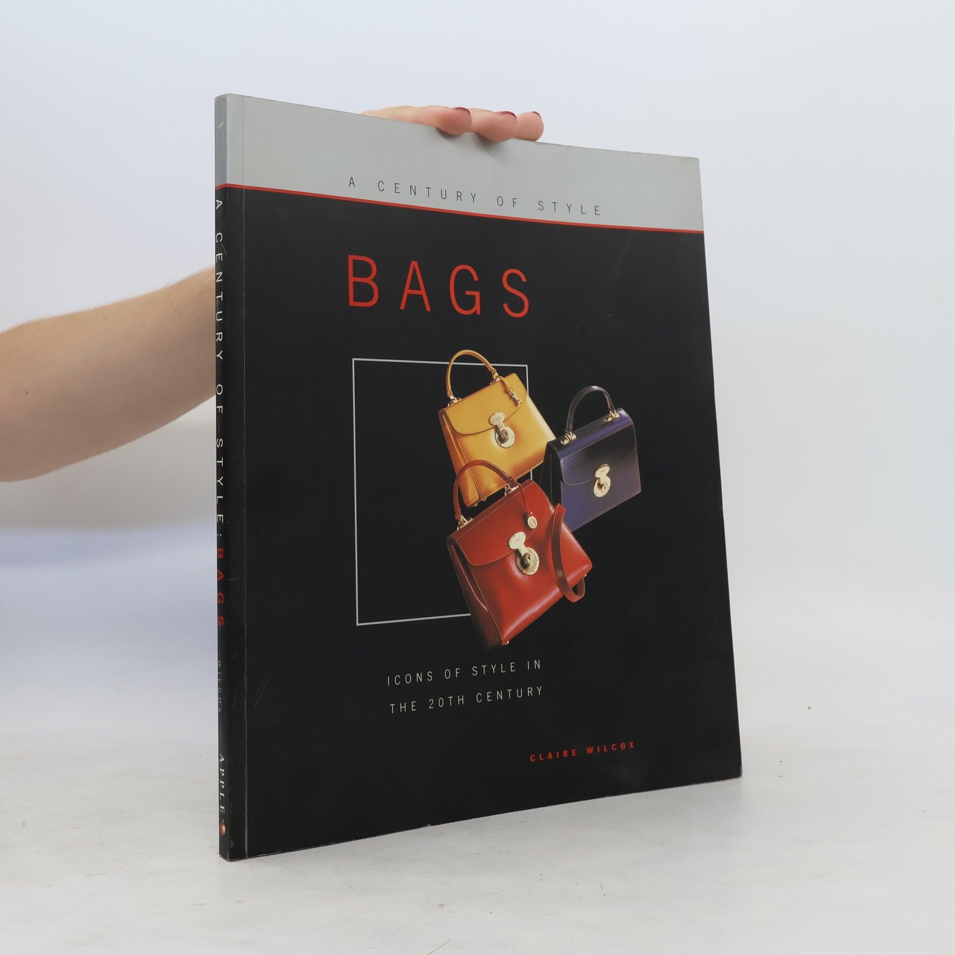 Claire Wilcox A Century of Bags