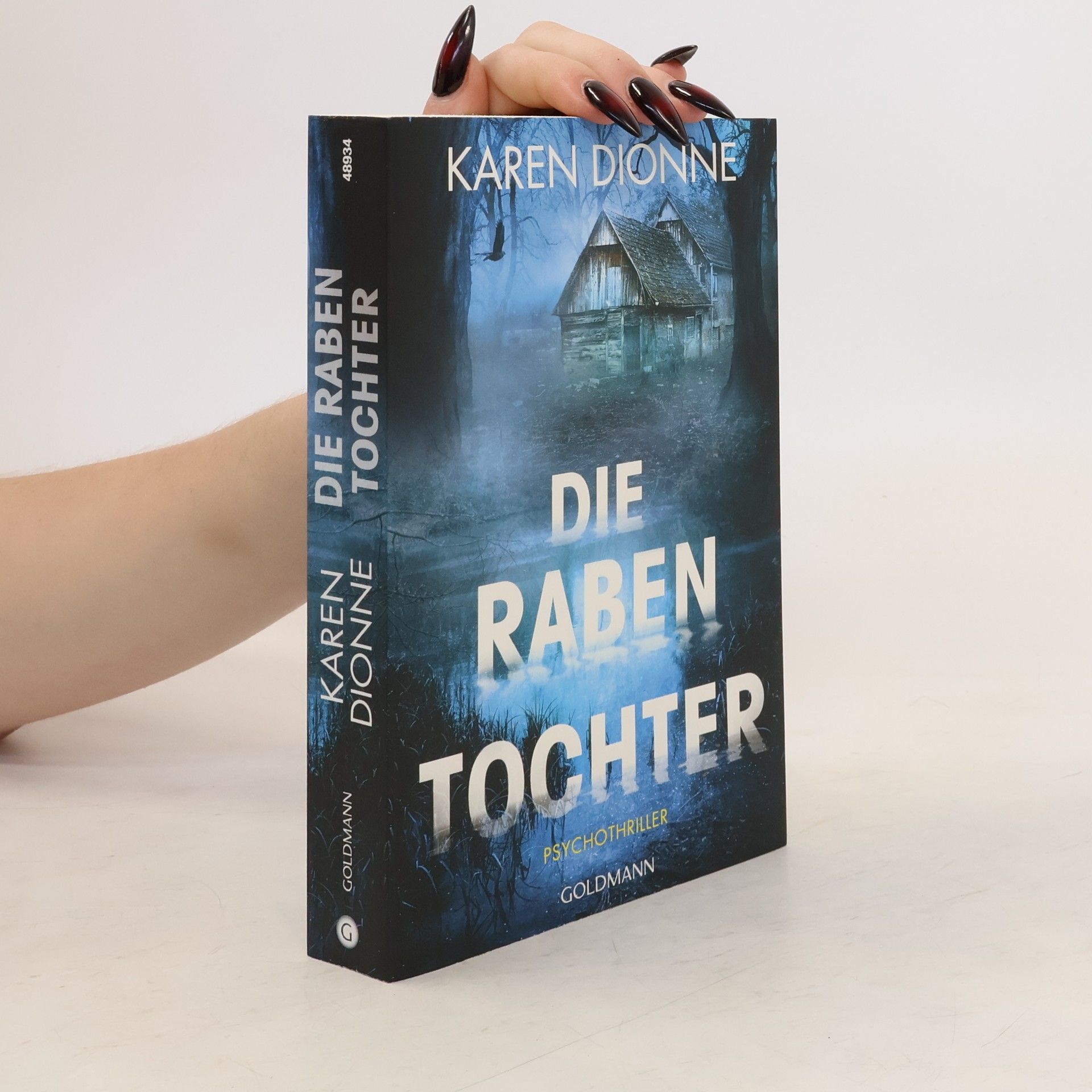 Karen Dionne Die Rabentochter