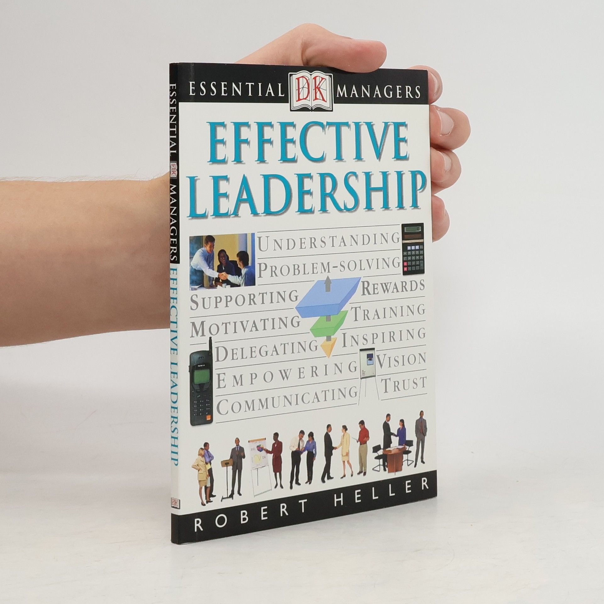Robert Heller Effective leadership