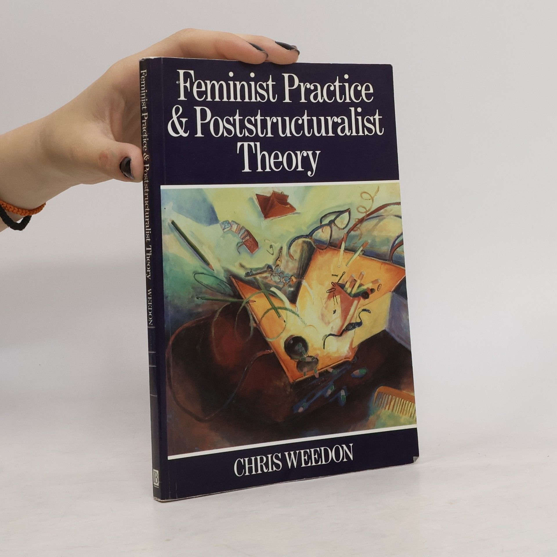 Chris Weedon Feminist Practice and Poststructuralist Theory