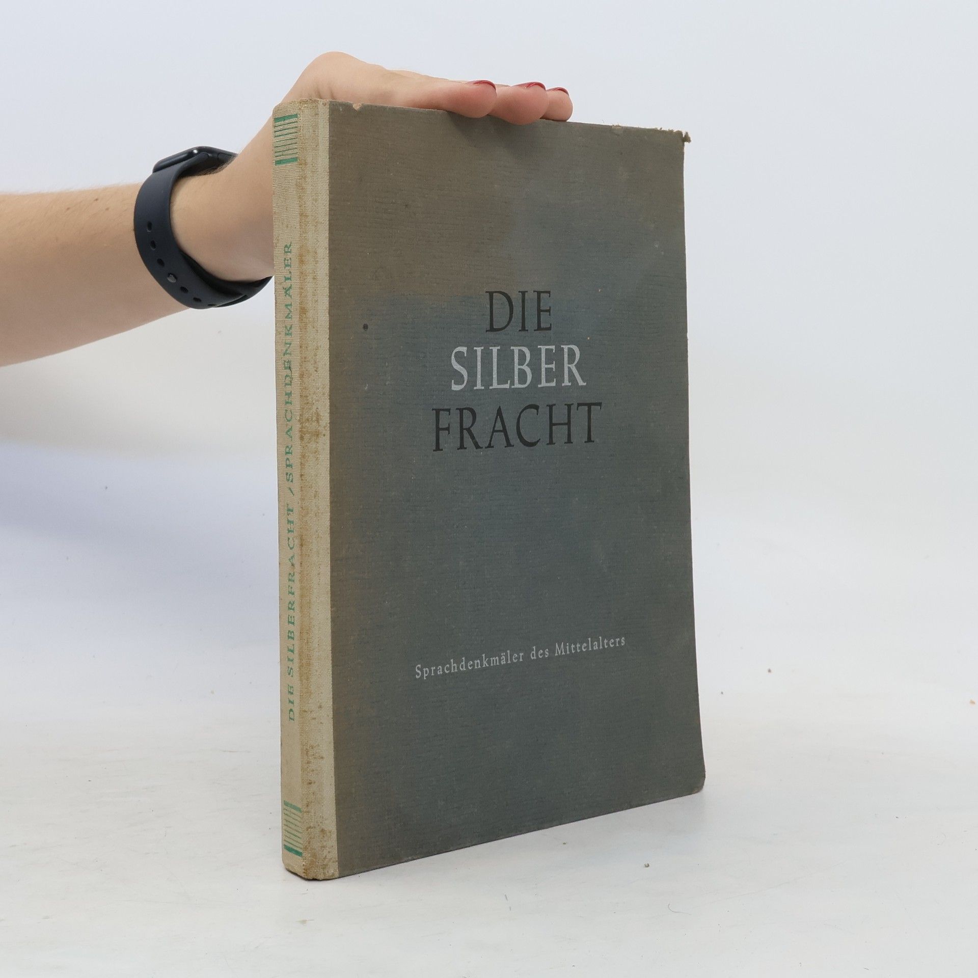 Autorenkollektiv Die Silberfracht/Sprachdenkmäler