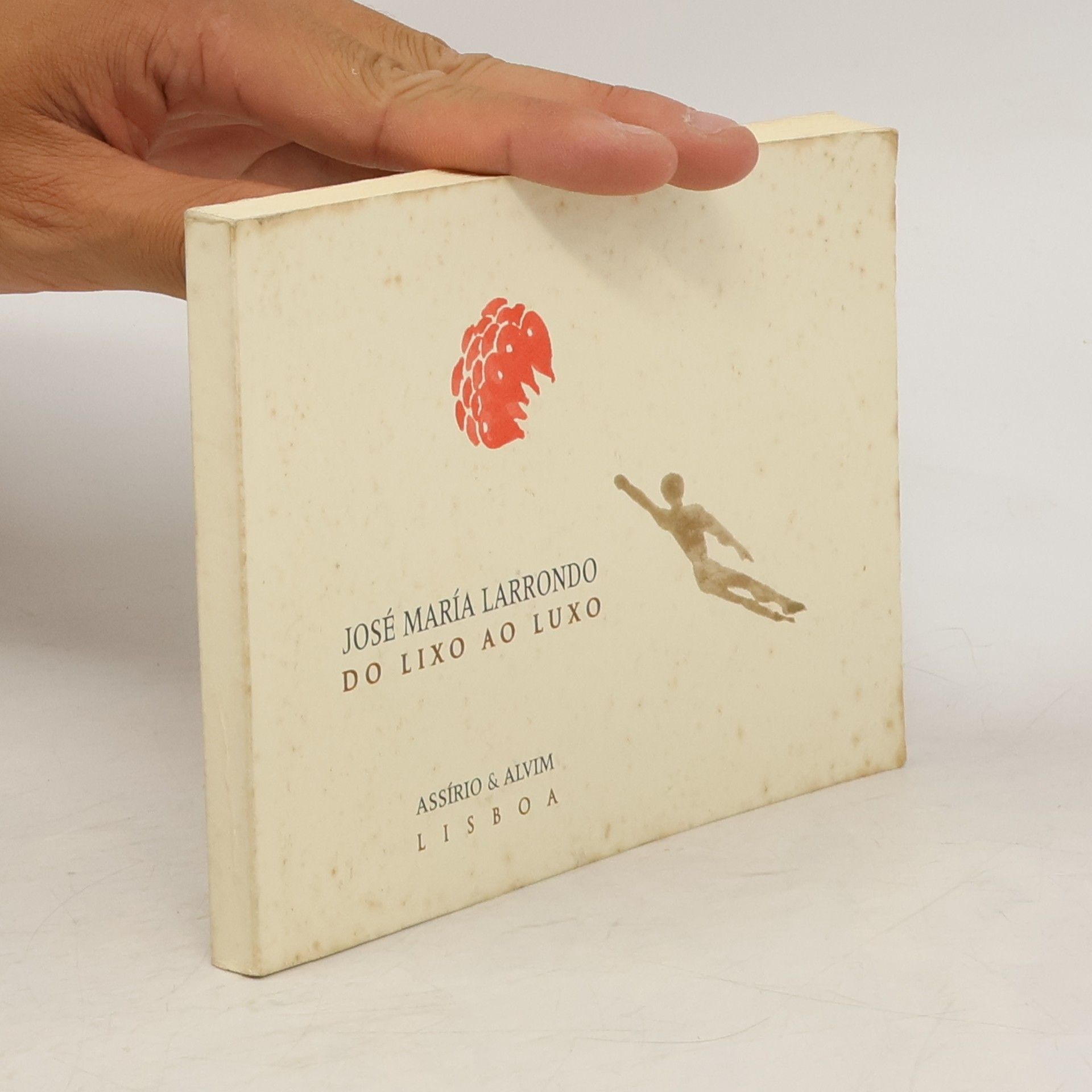 José María Larrondo Do Lixo Ao Luxo