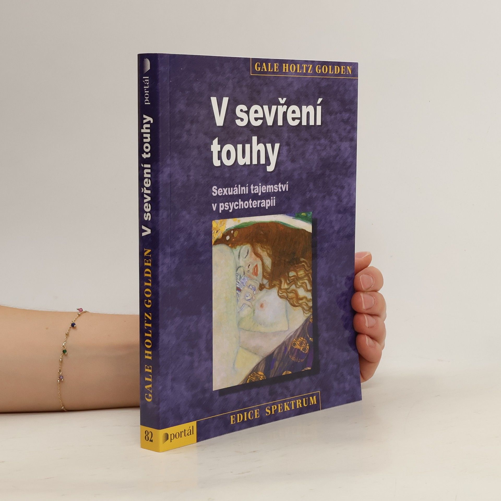 Gale Holtz Golden V sevření touhy: Sexuální tajemství v psychoterapii