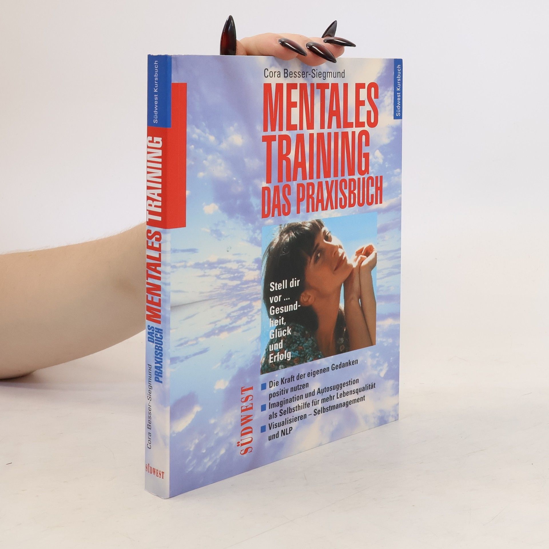 Cora Besser-Siegmund Mentales Training