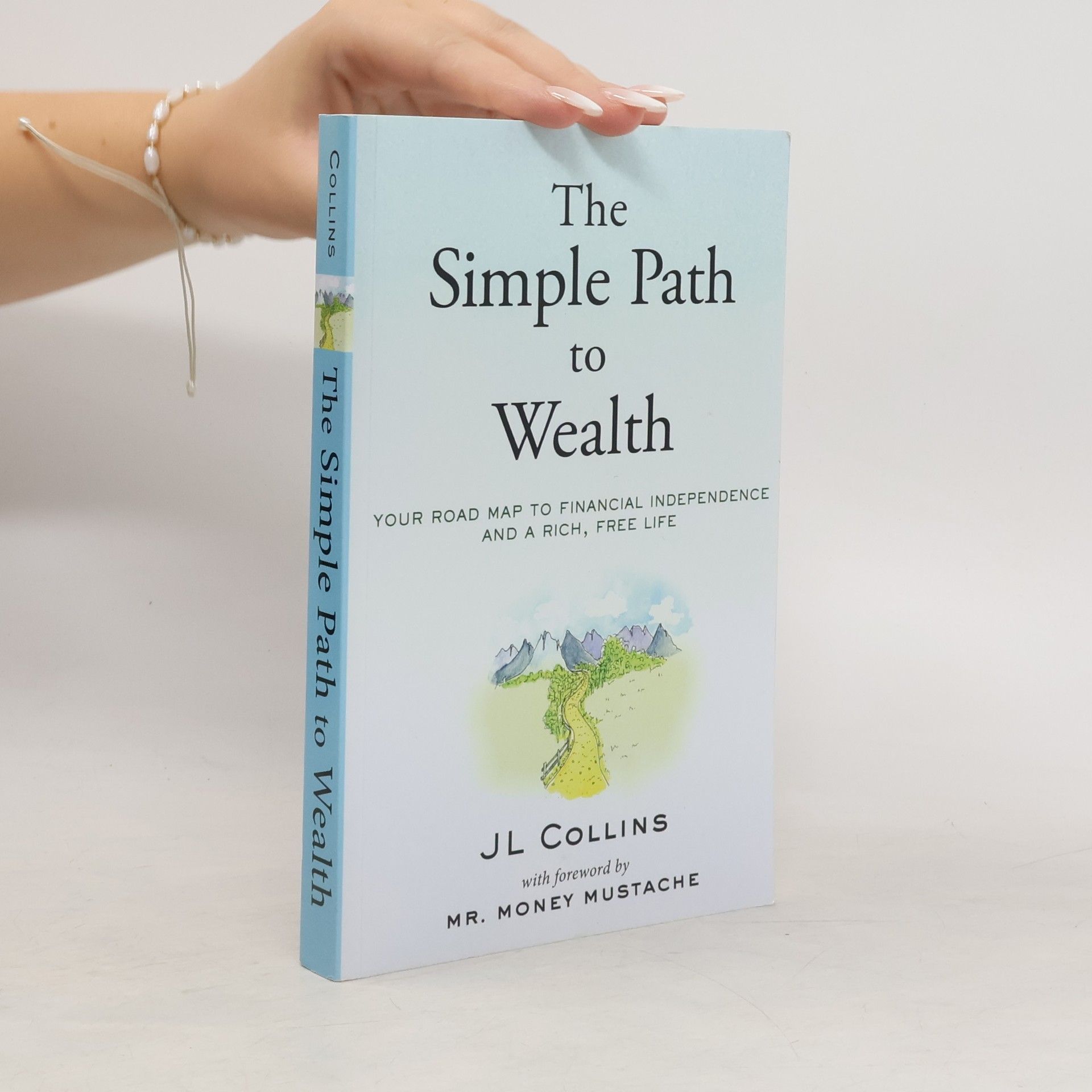 J. Collins The Simple Path to Wealth