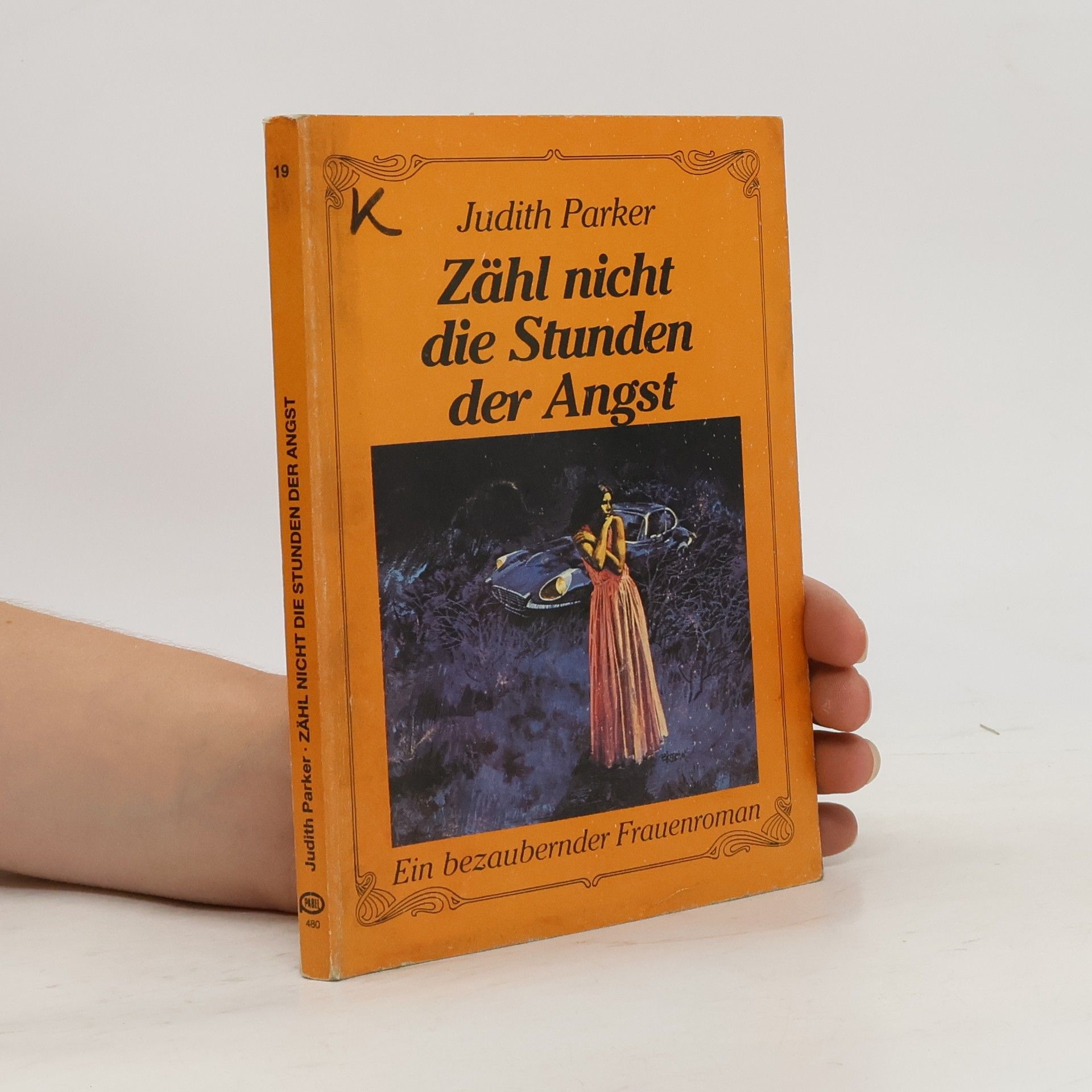 Judith Parker Zähl nicht die Stunden der Angst