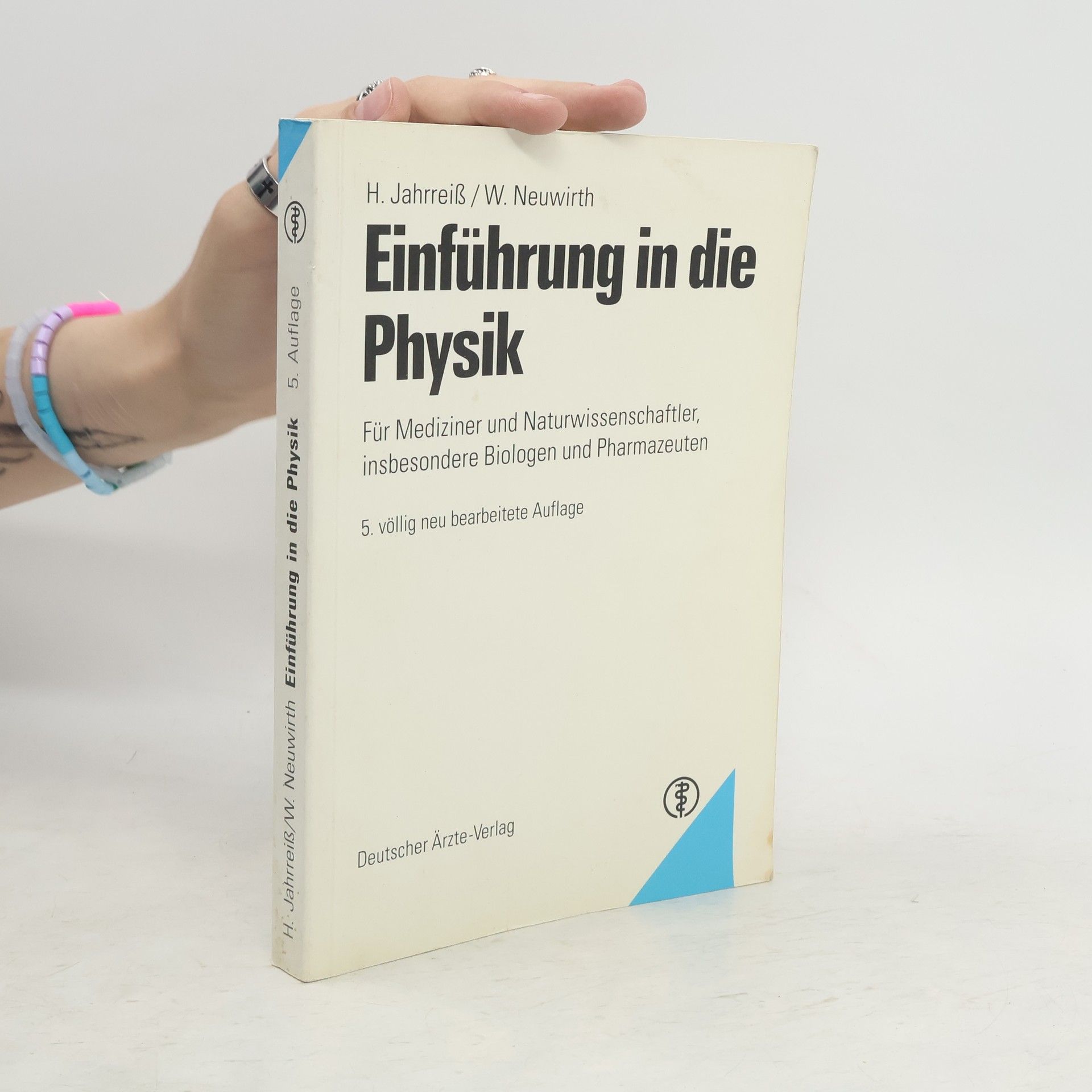 Heribert Jahrreiß Einführung in die Physik für Mediziner und Naturwissenschaftler, insbesondere Biologen und Pharmazeuten