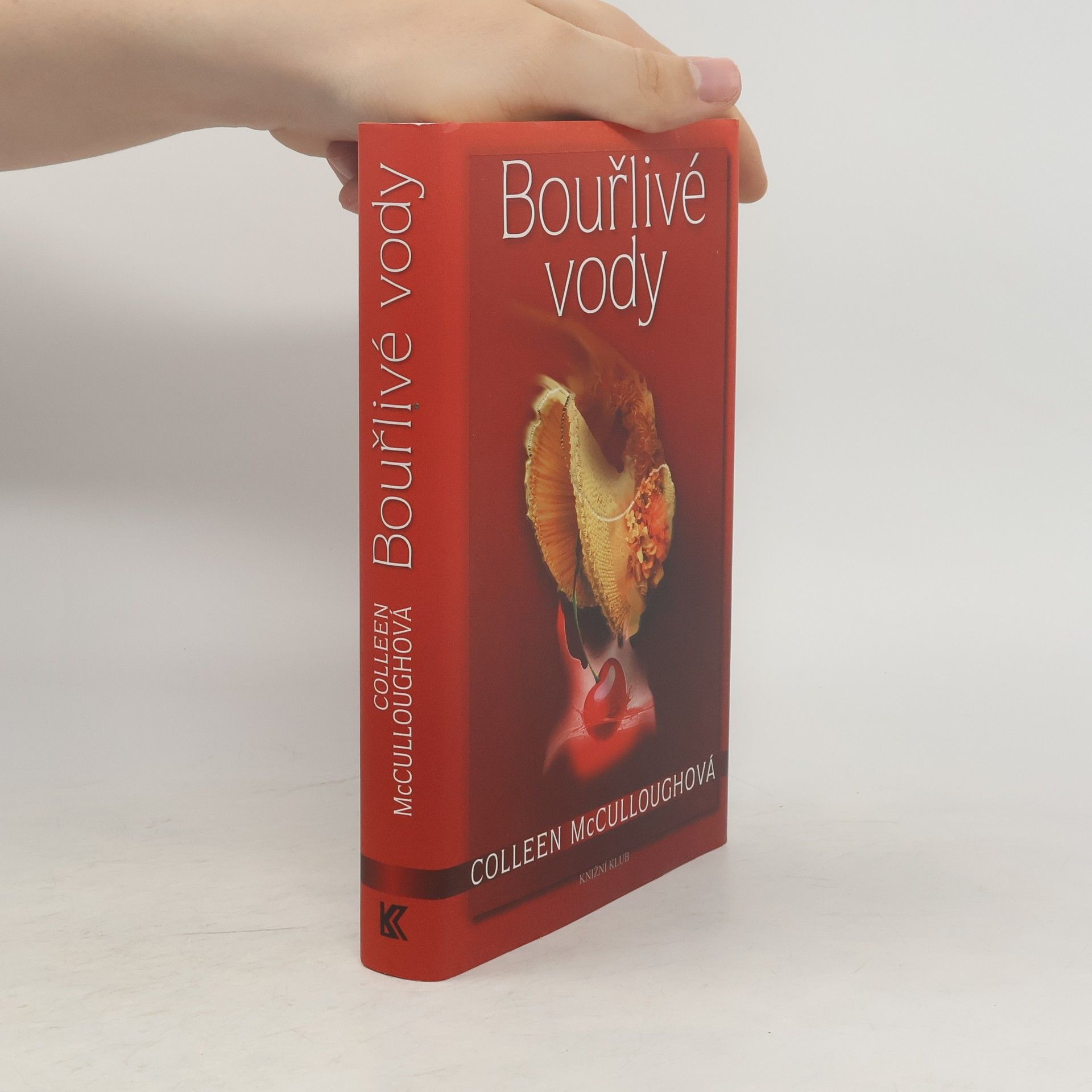 Colleen McCullough Bouřlivé vody