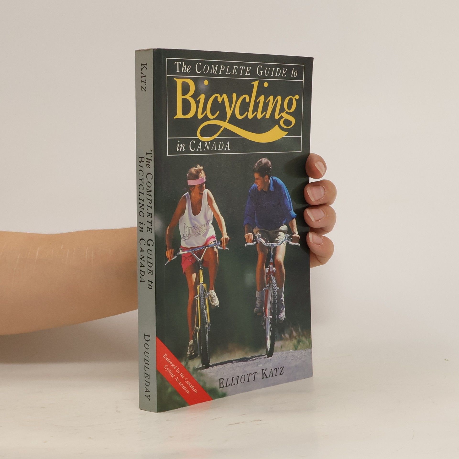 Elliott Katz Complete Guide to Bicycling in Canada