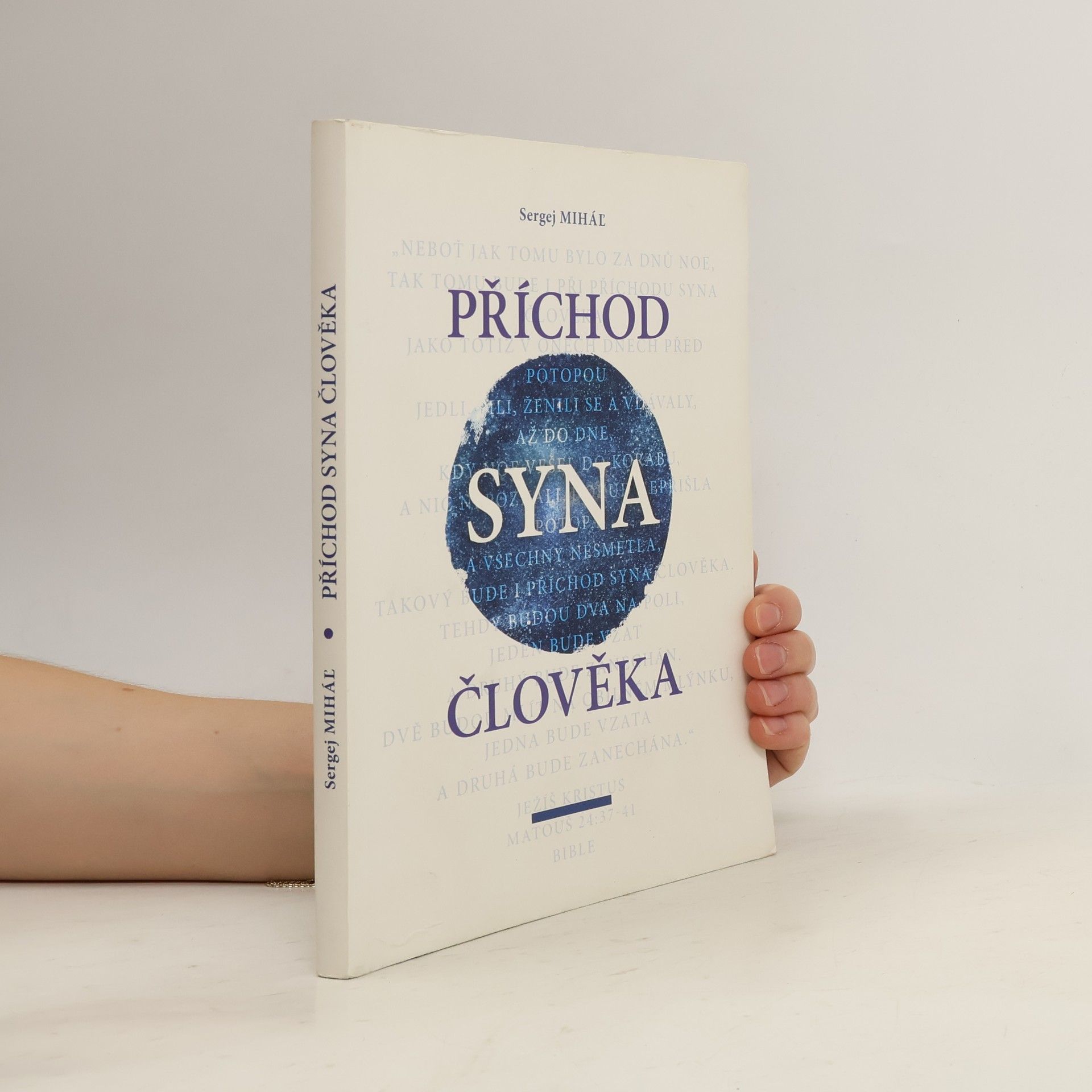 Sergej Miháľ Příchod Syna člověka