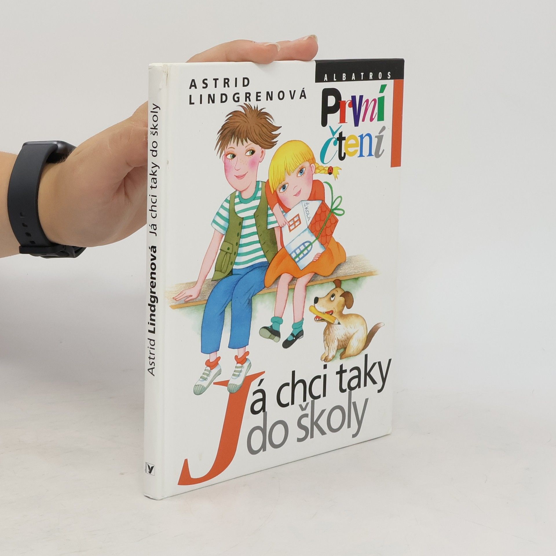 Astrid Lindgren Já chci taky do školy