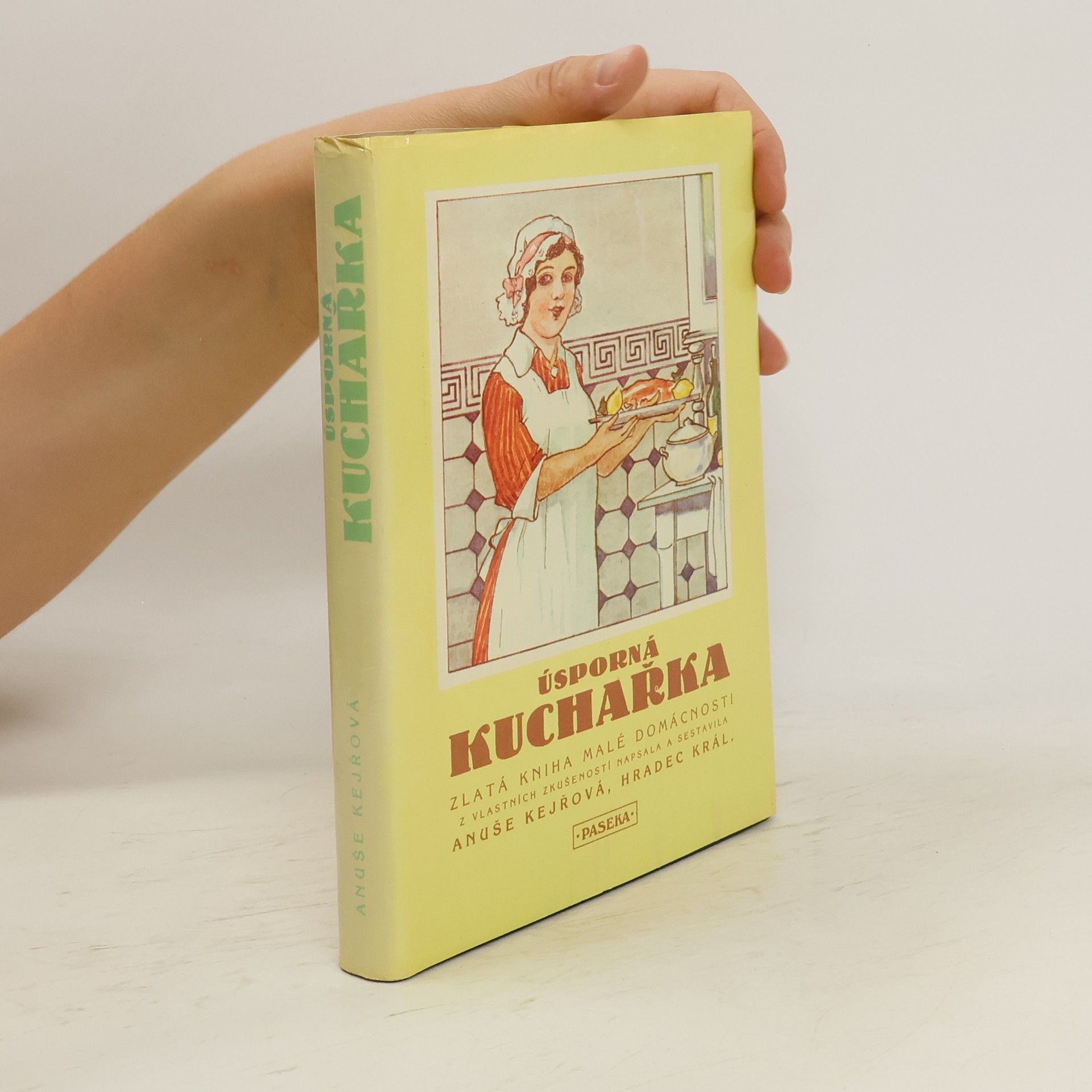 Anuše Kejřová Úsporná kuchařka